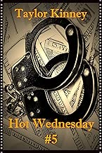 Hot Wednesday 5