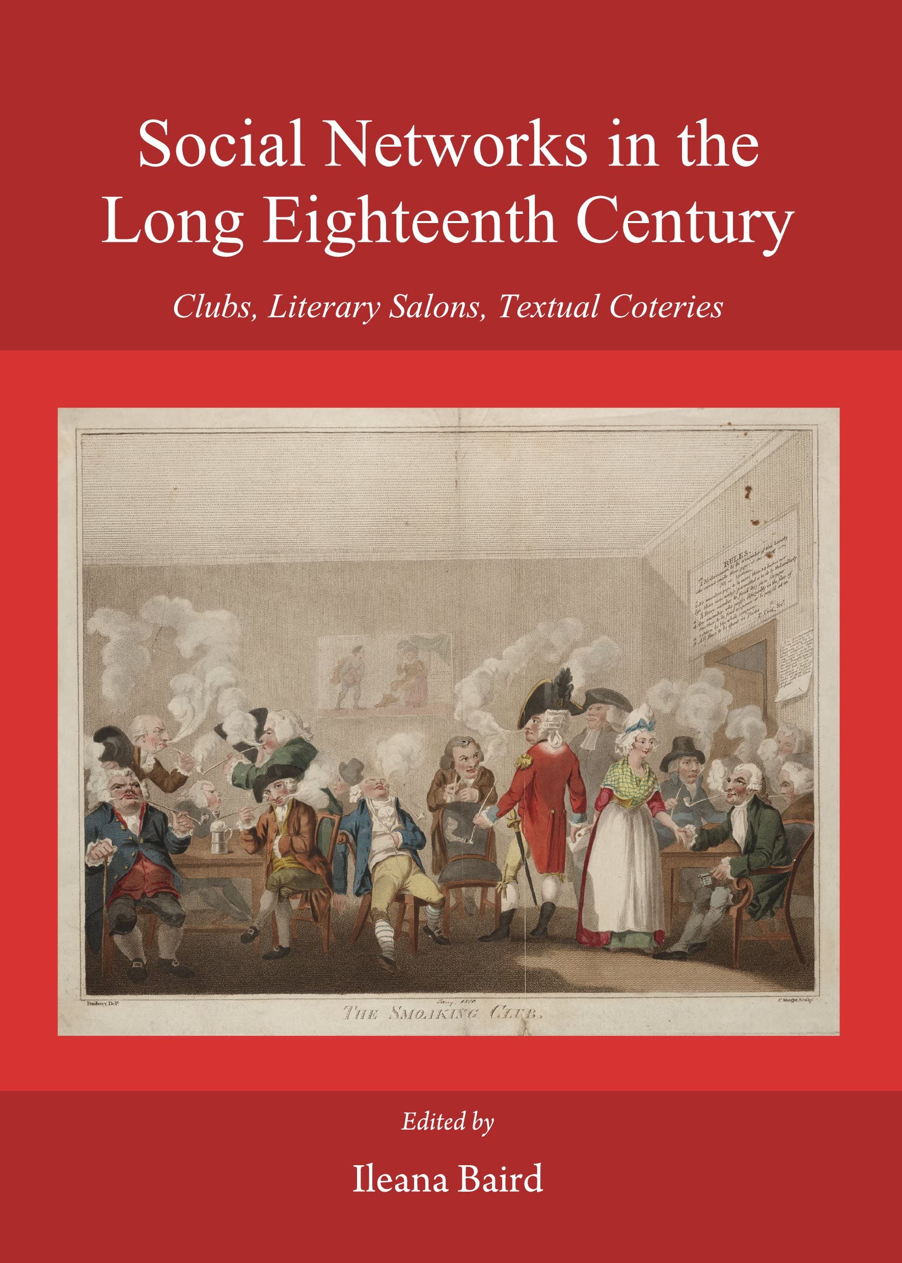 Buy Social Networks in the Long Eighteenth Century: Clubs, Literary Salons, Textual Coteries — BookShops.in