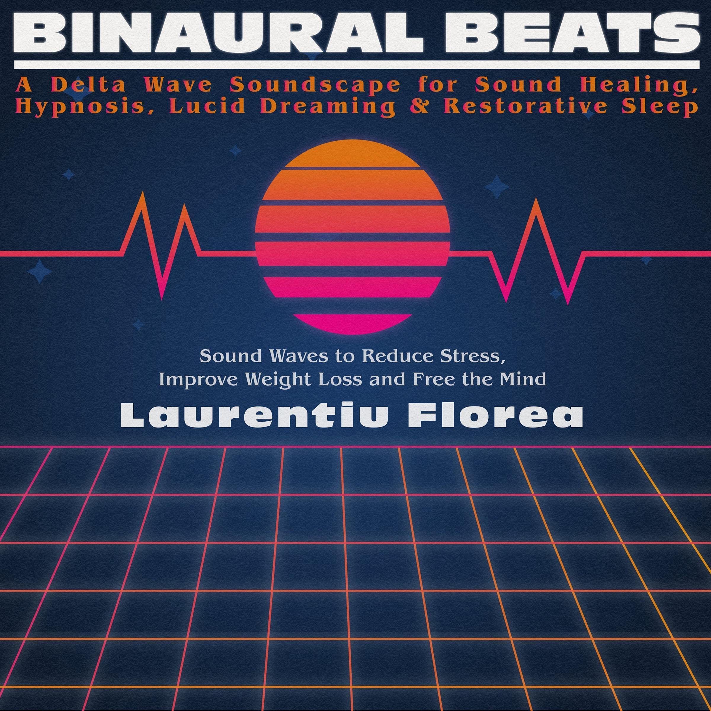 Cover art for Binaural Beats: A Delta Wave Soundscape for Sound Healing, Hypnosis, Lucid Dreaming & Restorative Sleep