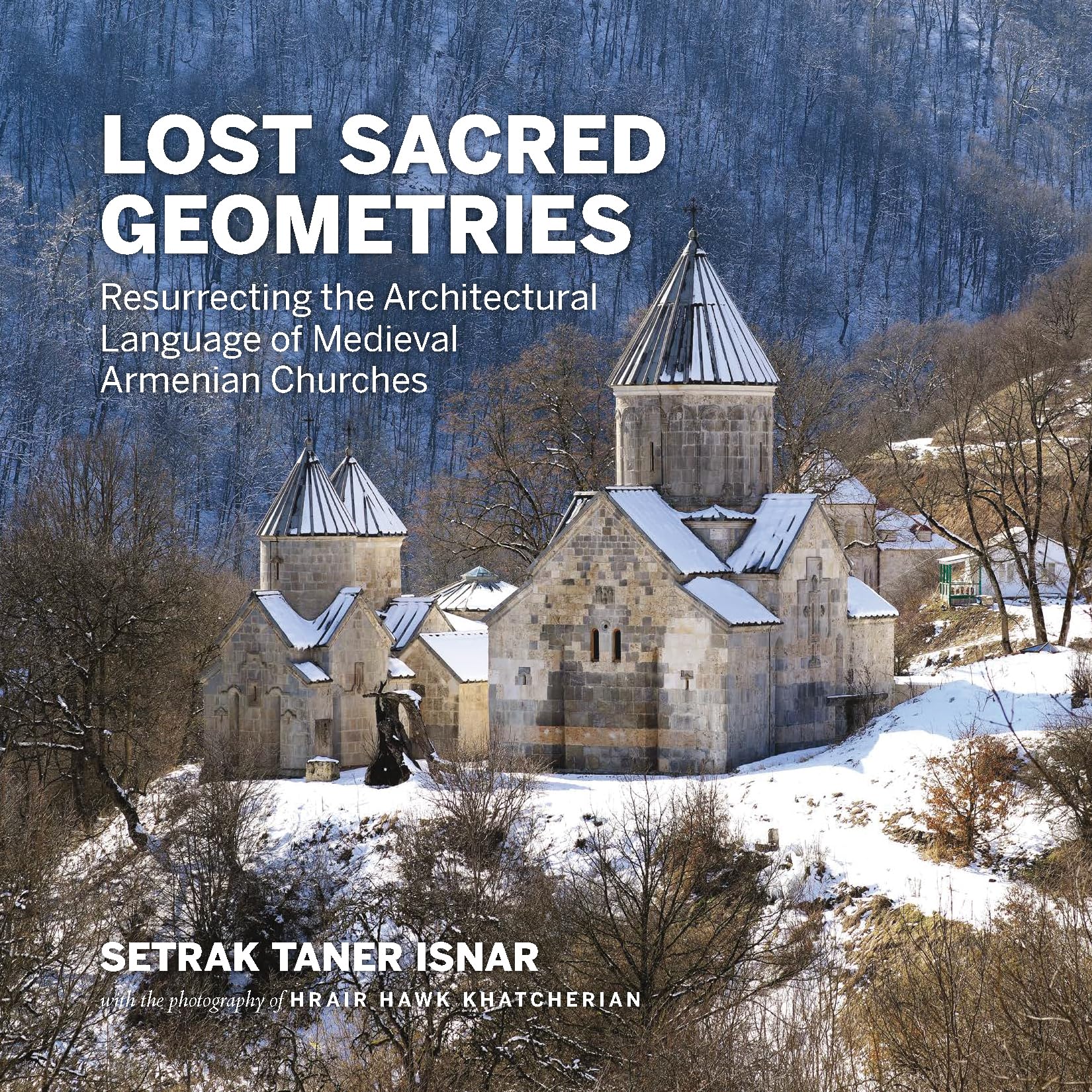 Lost Sacred Geometries: Resurrecting the Architectural Language of Medieval Armenian Churches | Sacred Architecture, Geometry & Heritage Study