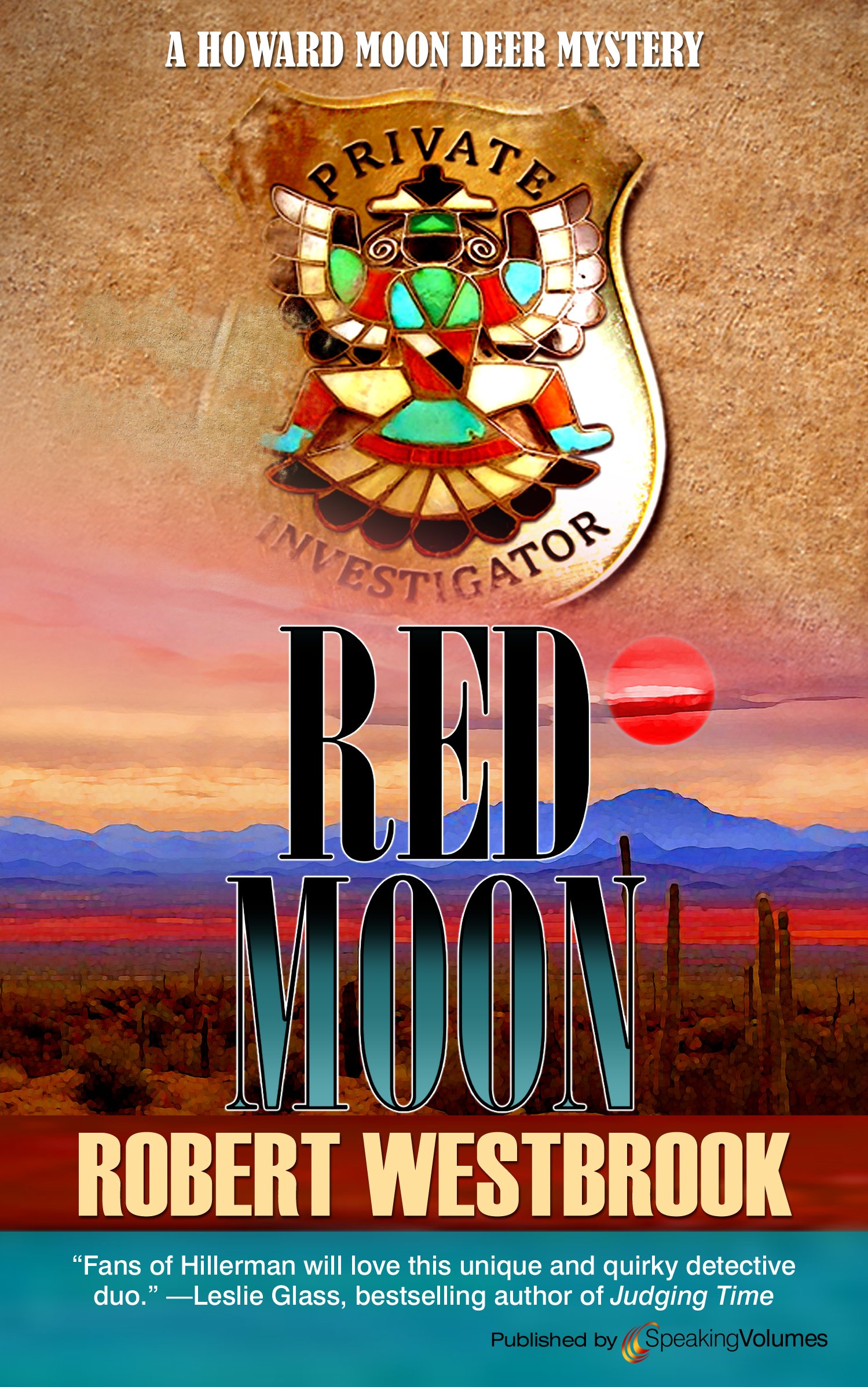 Red Moon (A Howard Moon Deer Mystery Book 3)