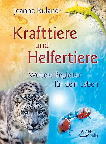 Krafttiere und Helfertiere: Weitere Begleiter*