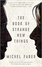 The Book of Strange New Things: A Novel - coolthings.us