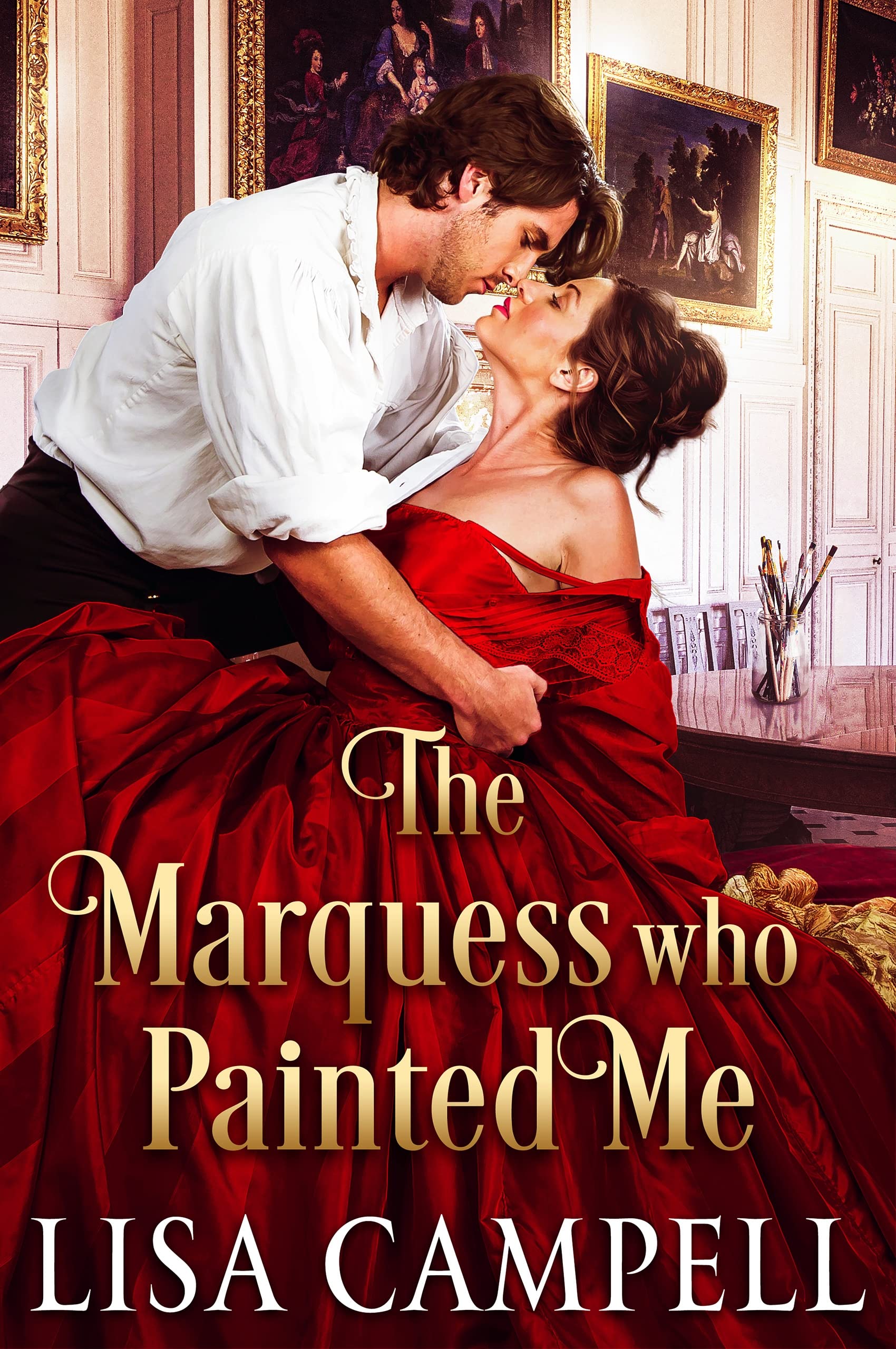 The Marquess Who Painted Me: Historical Regency Romance