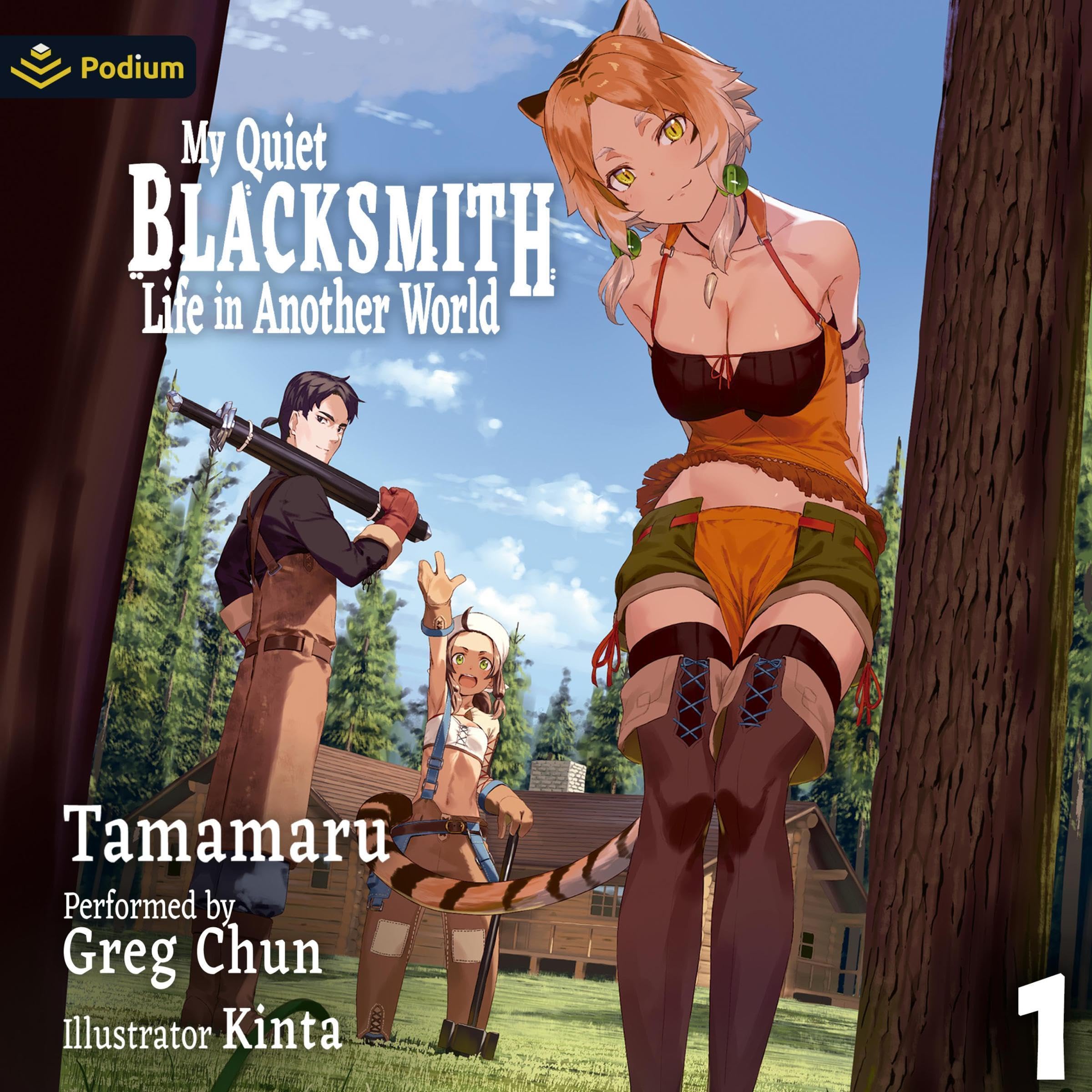 My Quiet Blacksmith Life in Another World: Volume 1
