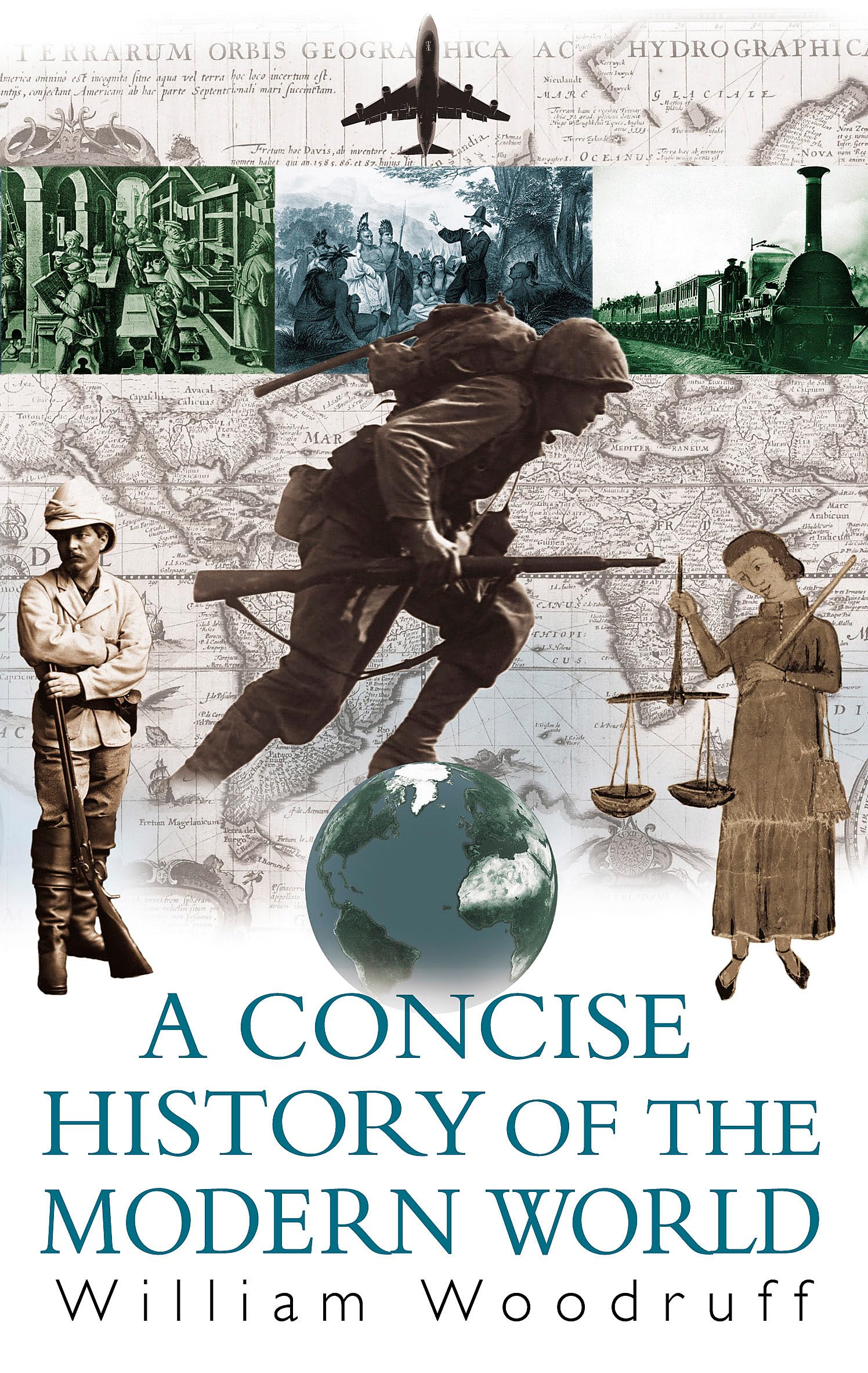 A Concise History Of The Modern World By William Woodruff