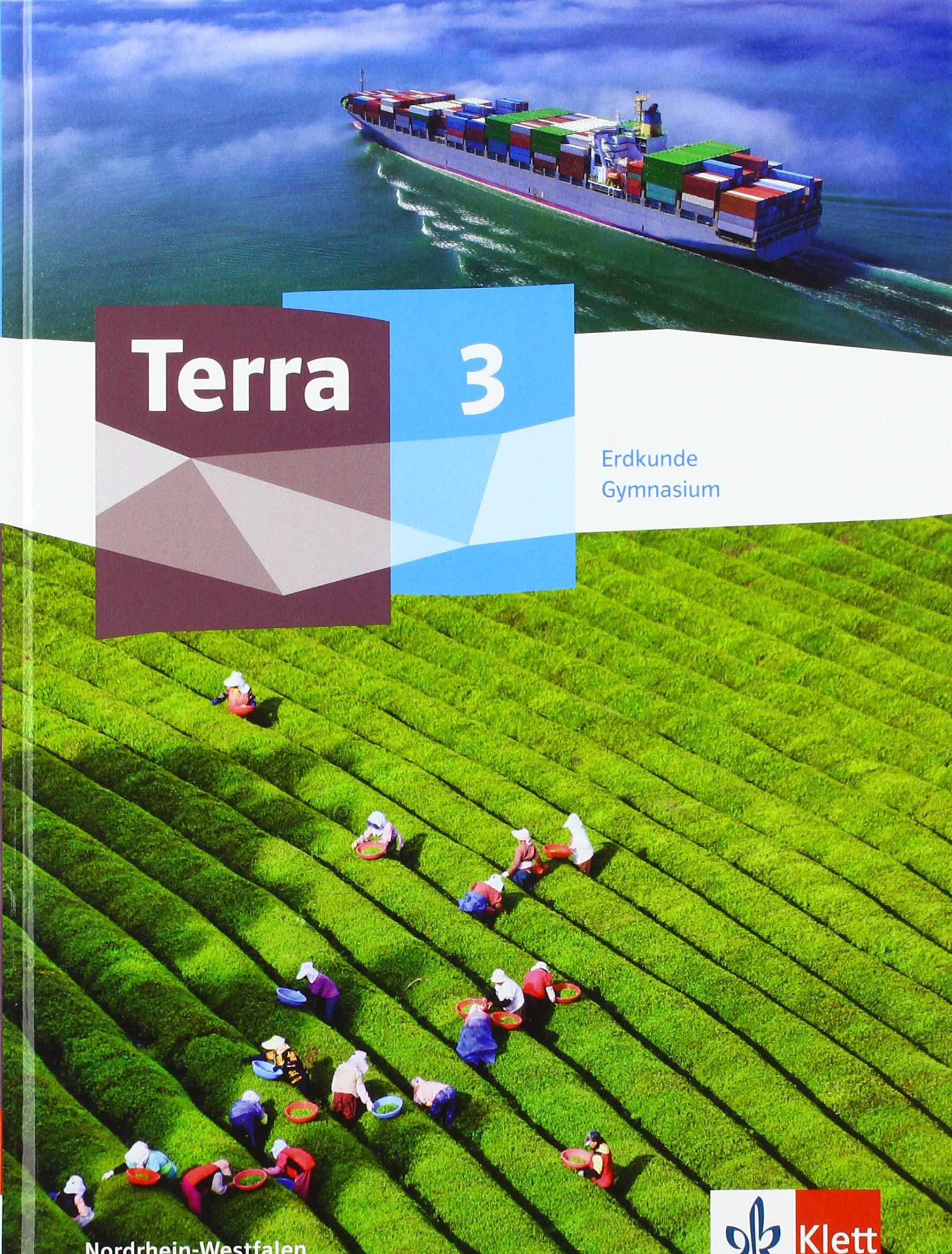Terra Erdkunde 3. Ausgabe Nordrhein-Westfalen Gymnasium: Schulbuch Klasse 9/10 (TERRA Erdkunde. Ausgabe für Nordrhein-Westfalen Gymnasium ab 2019)