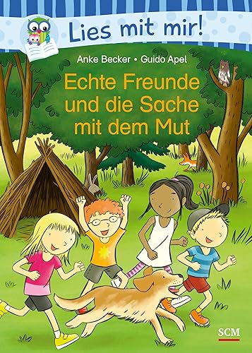 Echte Freunde und die Sache mit dem Mut (Lies mit mir!)