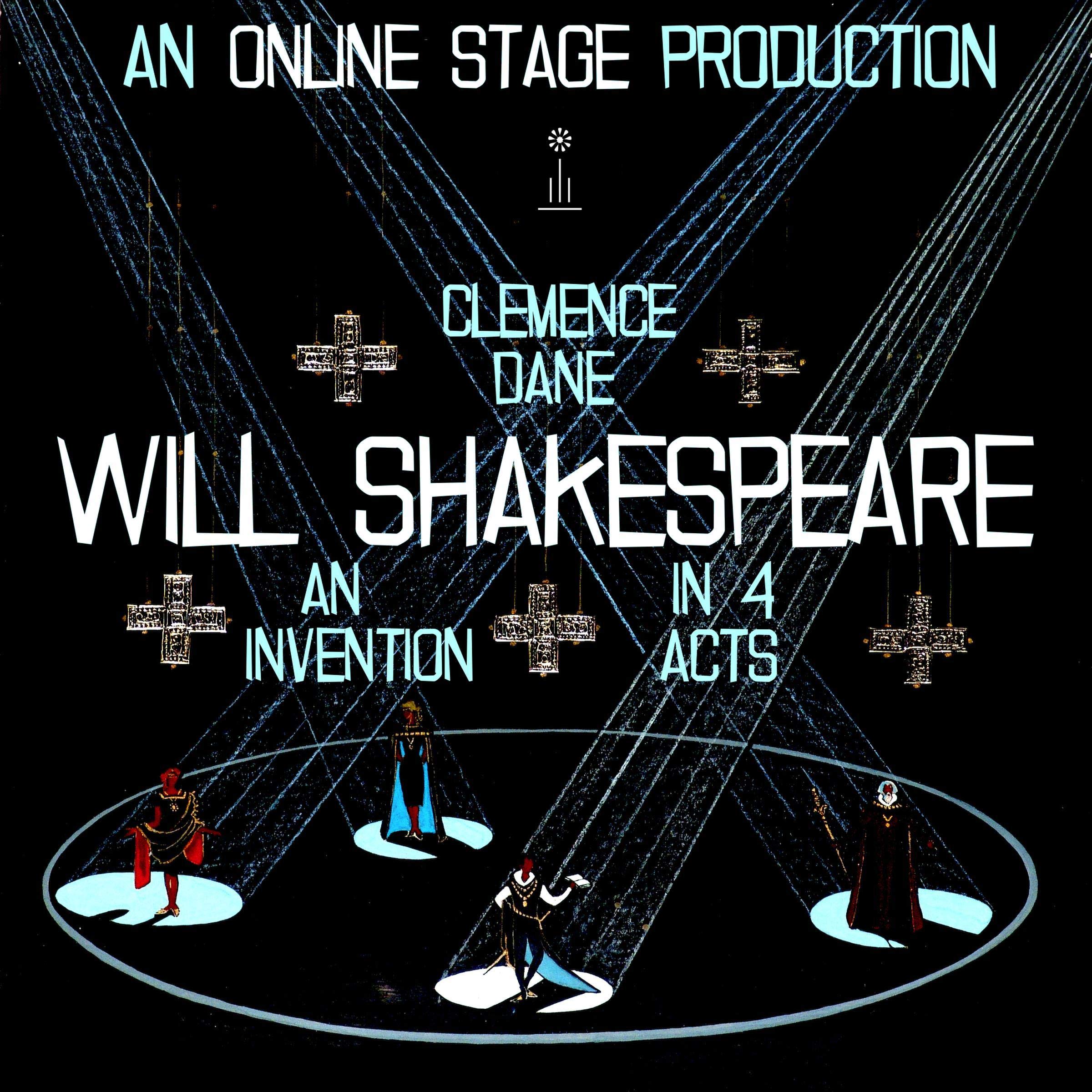 William Shakespeare: An Invention in Four Acts