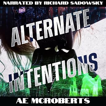 Alternate Intentions Audiobook by AE McRoberts episode artwork