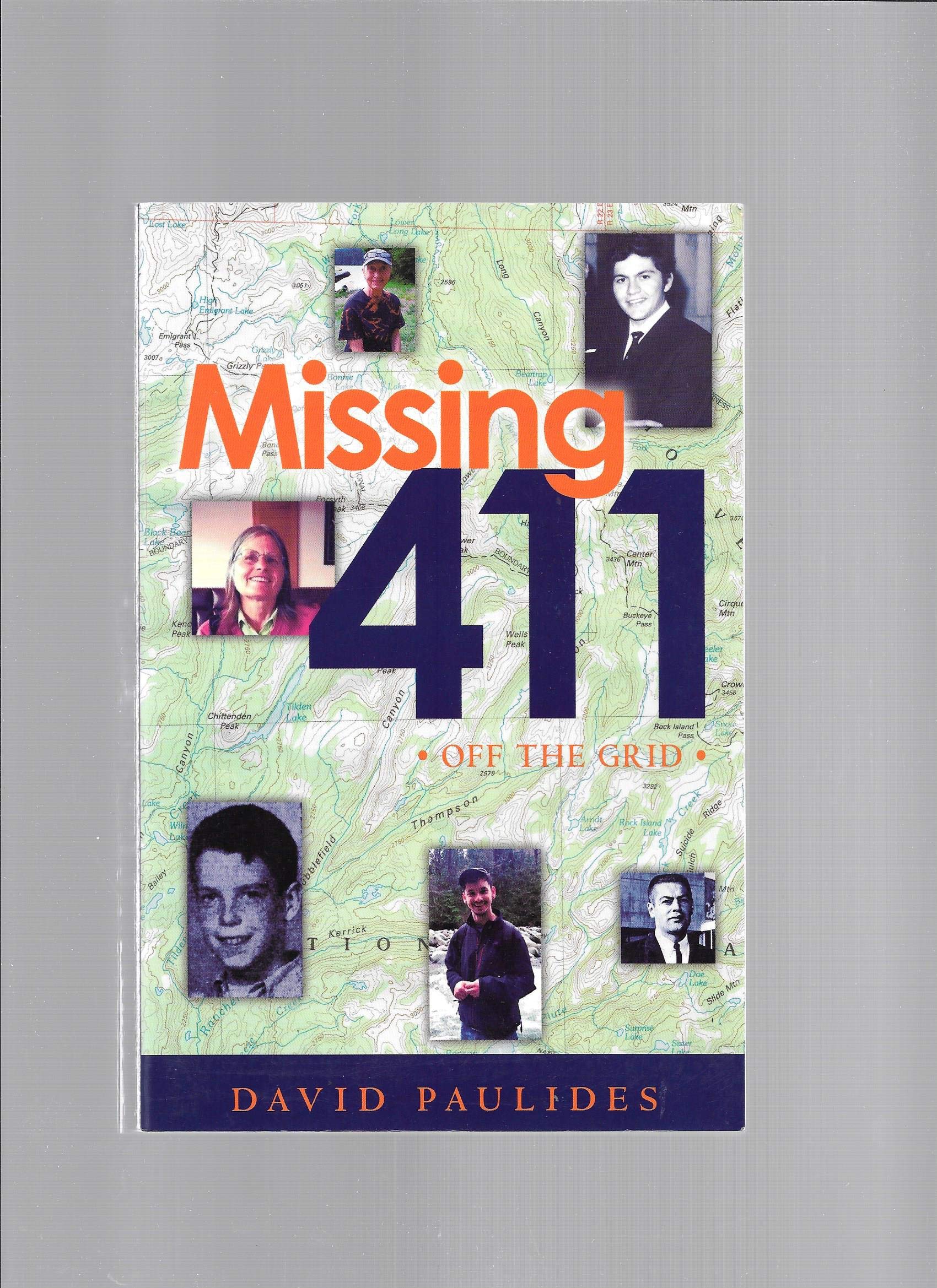 Missing 411- Off the Grid: David Paulides: 9781544825083