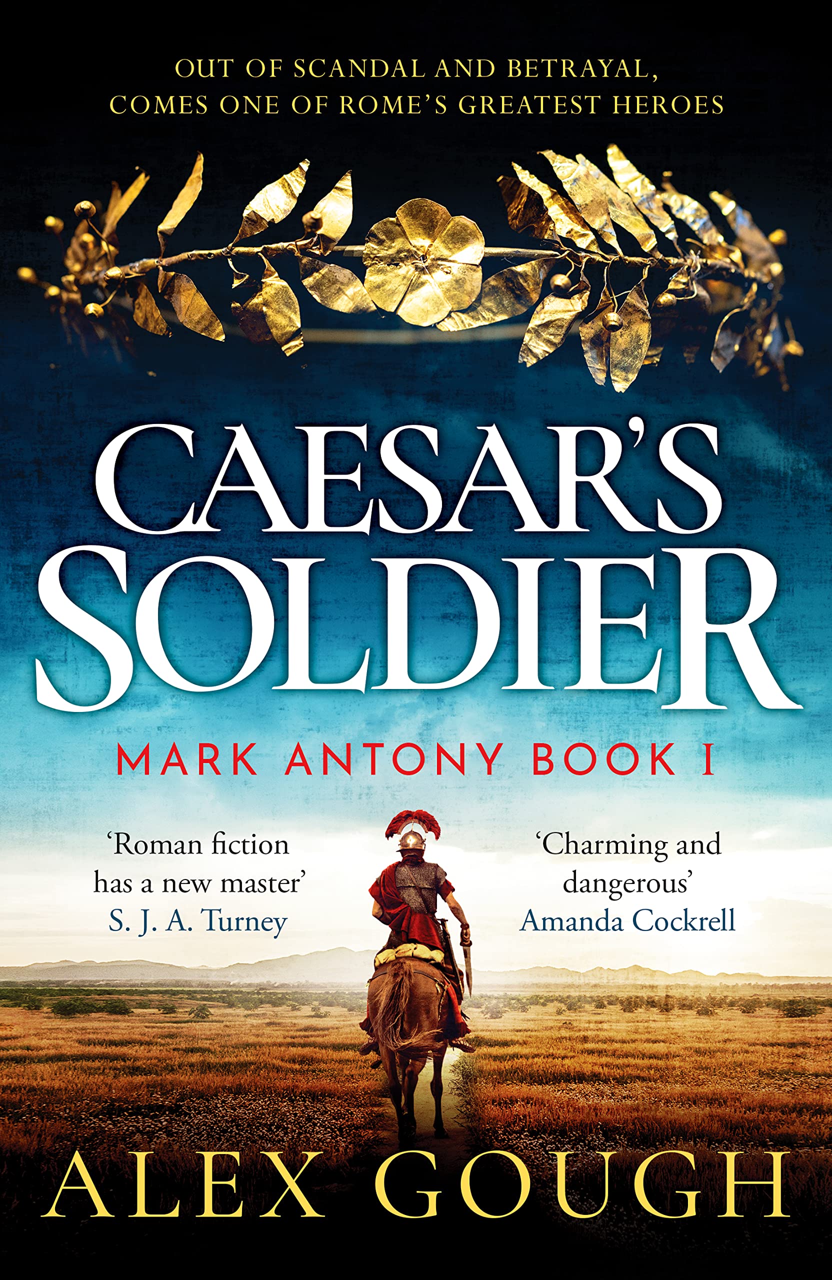 Caesar's Soldier by Alex Gough (Hardback Book)
