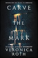 Algopix Similar Product 8 - Carve the Mark (Carve the Mark, 1)