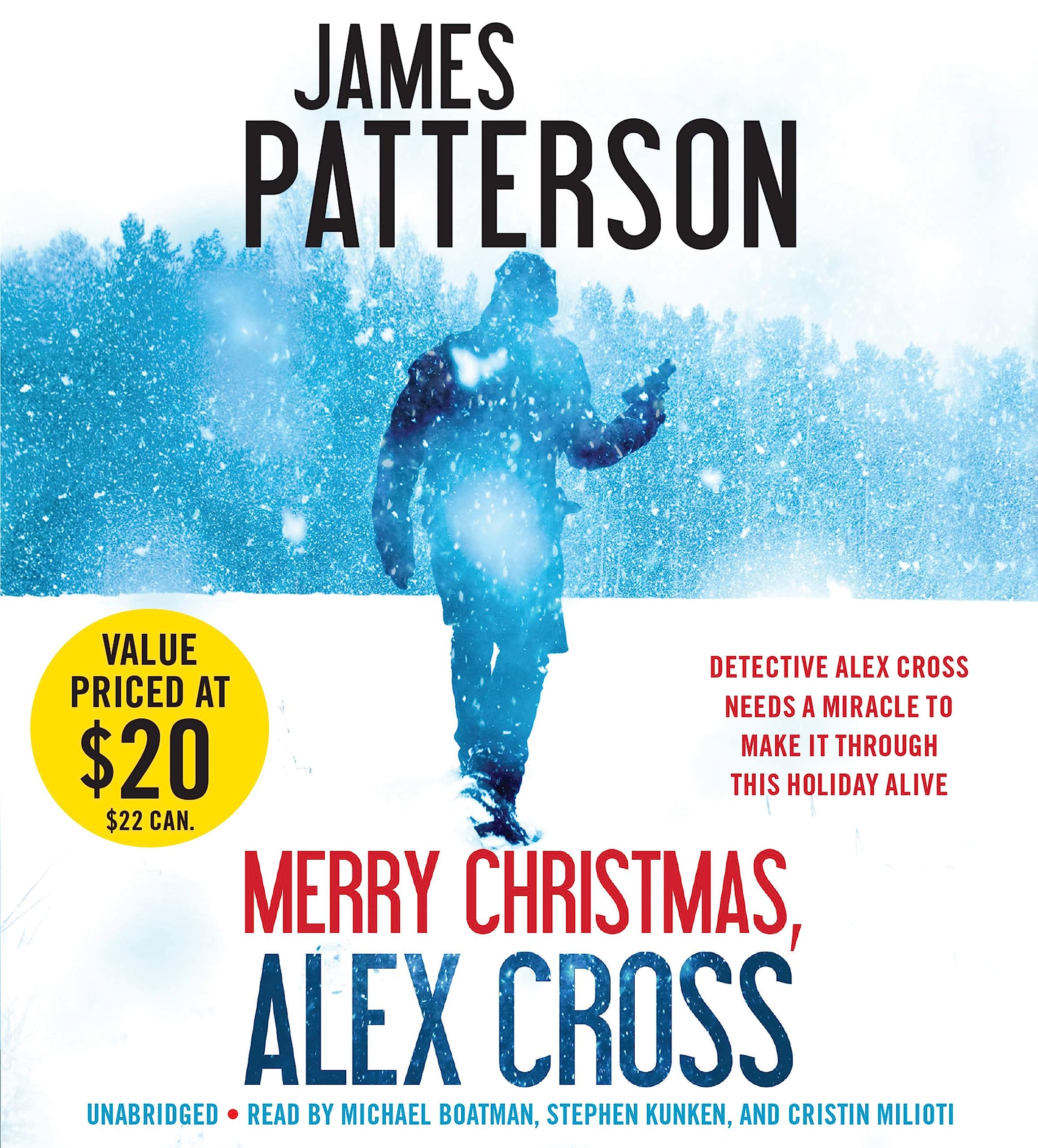 Merry Christmas, Alex Cross [Audio CD] Patterson, James; Boatman, Michael; Kunken, Stephen and Milioti, Cristin