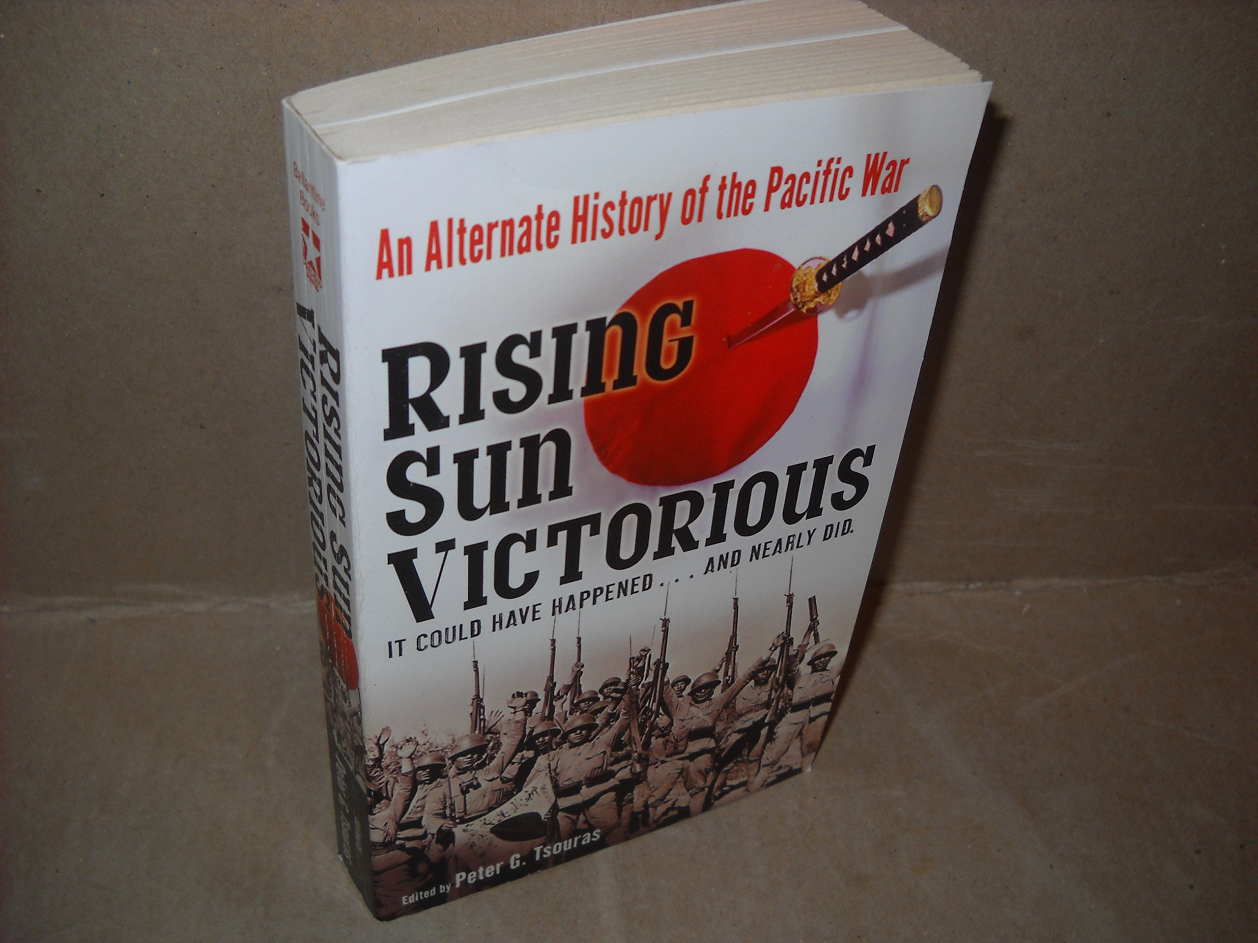 Buy Rising Sun Victorious: An Alternate History of the Pacific War — BookShops.in