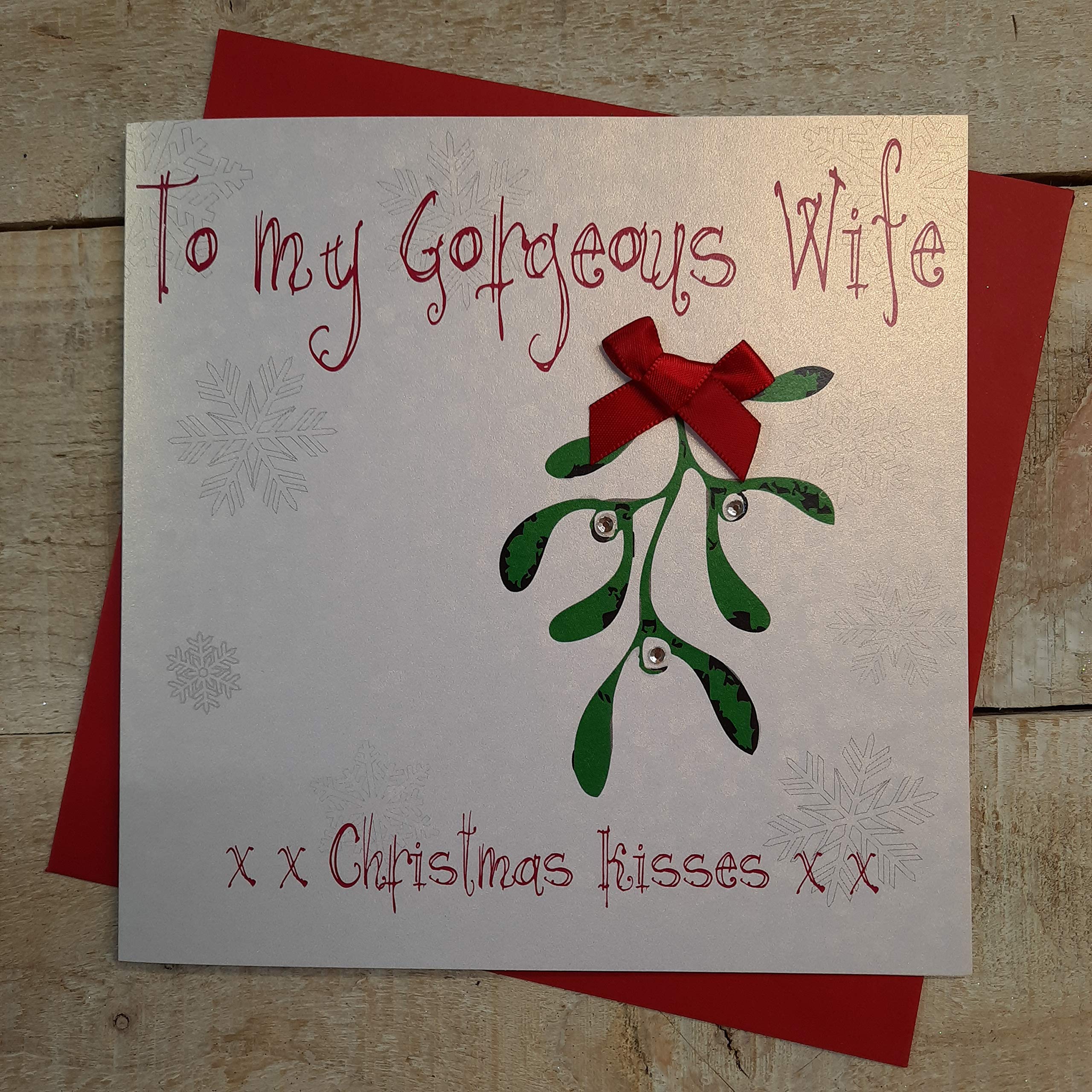 White Cotton Cards To My Gorgeous Wife Xx Christmas Kisses Xx Handmade Card In Mistletoe Design