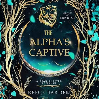 The Alpha's Captive Audiobook by Reece Barden episode artwork