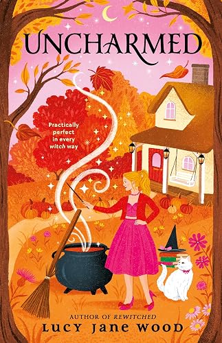 Uncharmed: A Cozy Fall Fantasy