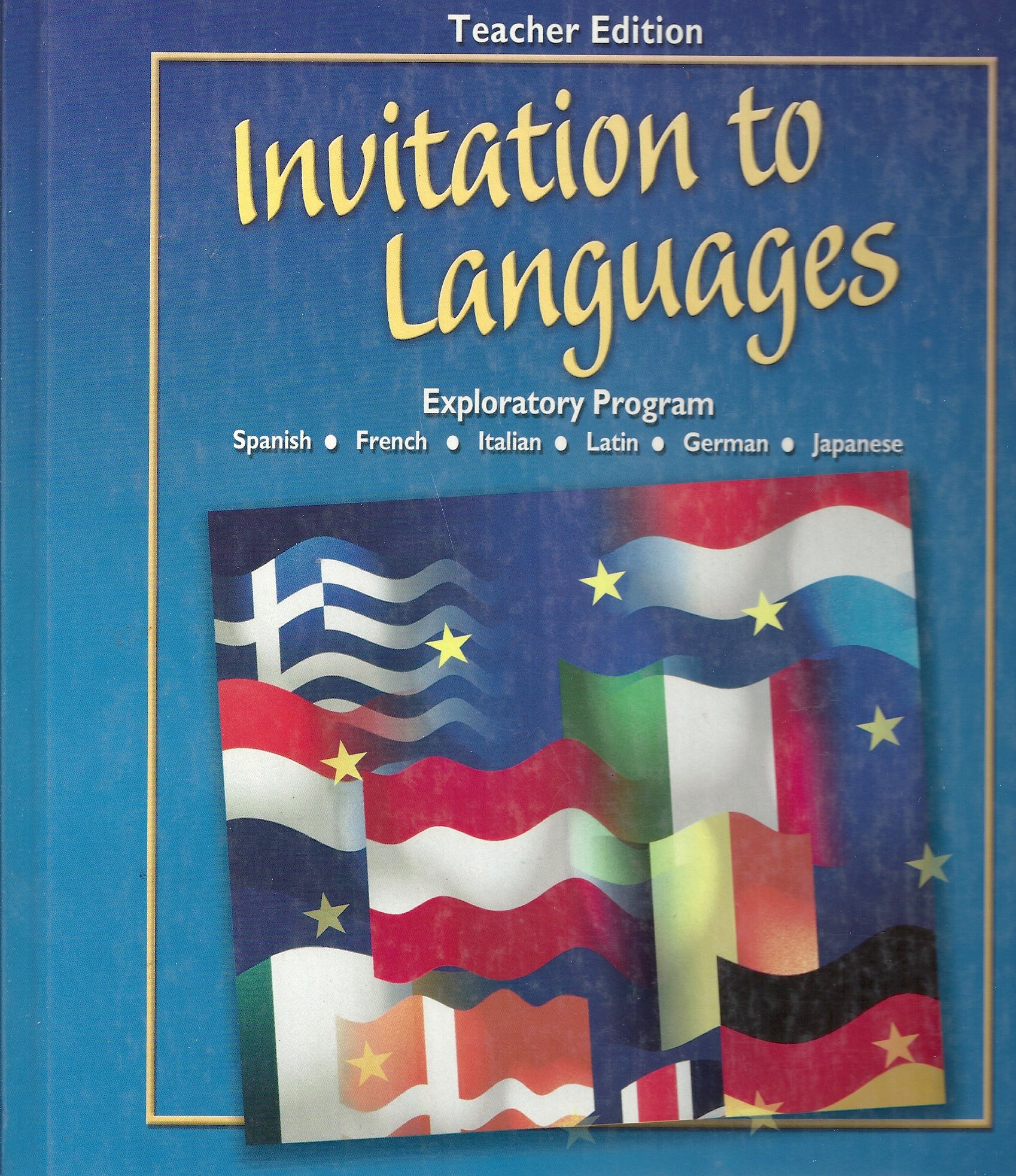 Invitation to Languages (English, Spanish, French, Italian, Latin, German and Japanese Edition)