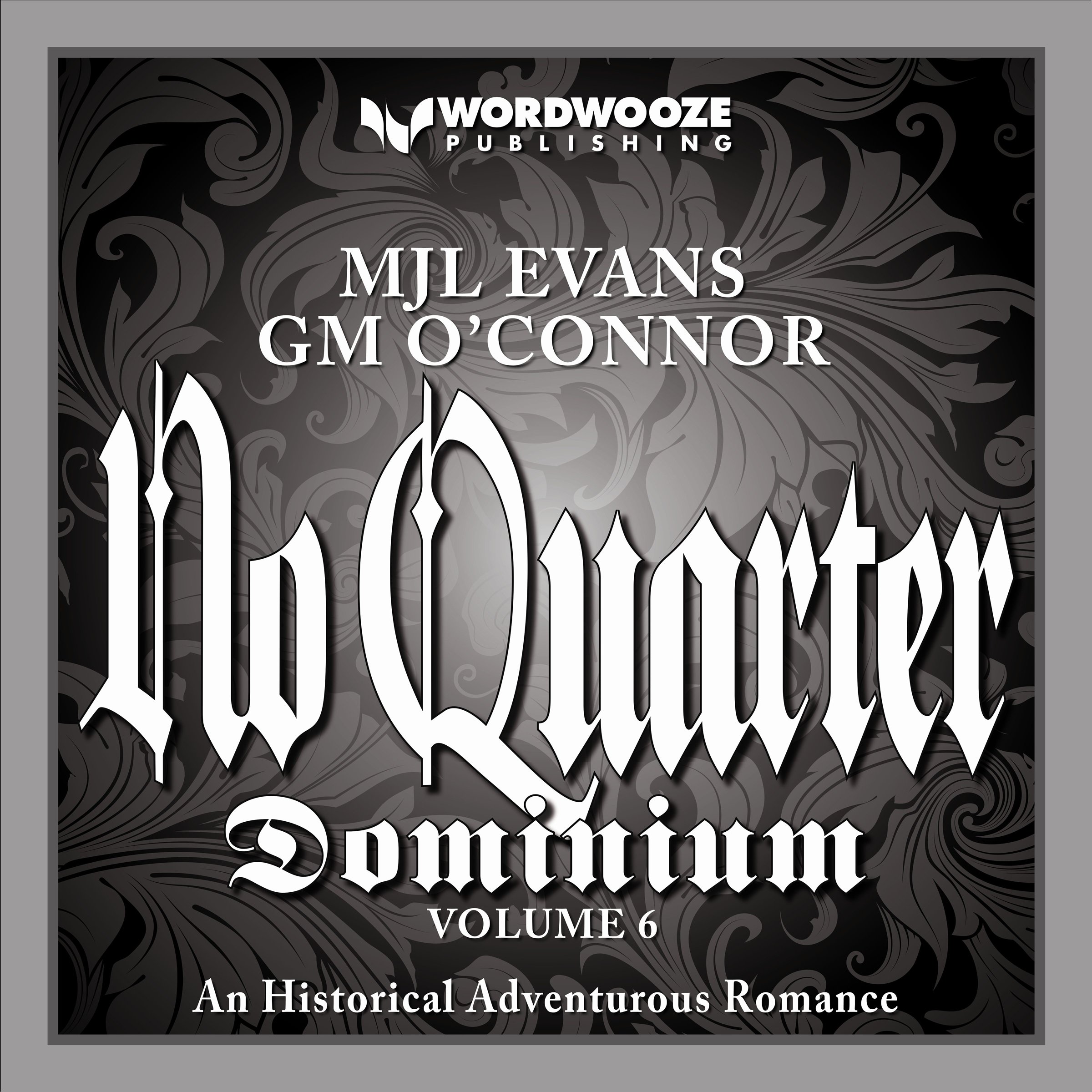 No Quarter: Dominium - Volume 6