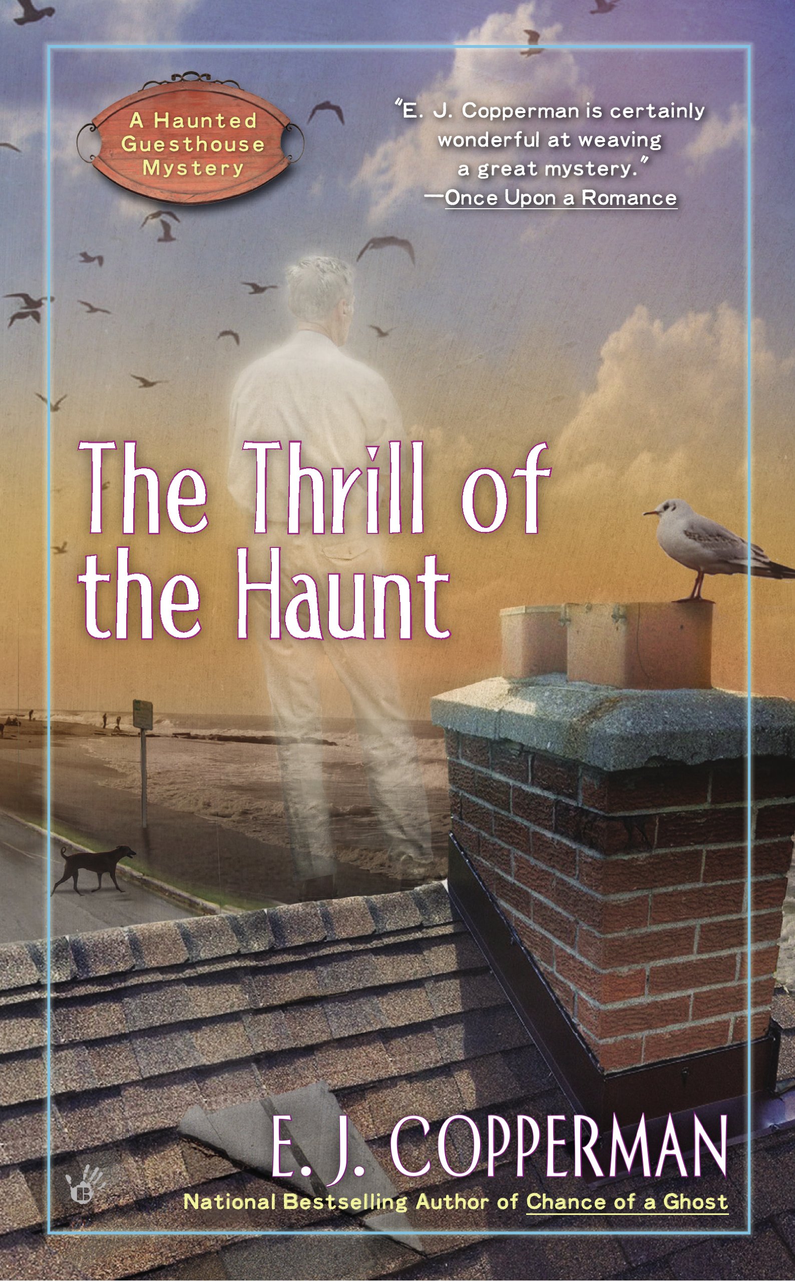 The Thrill of the Haunt (A Haunted Guesthouse Mystery Book 5)