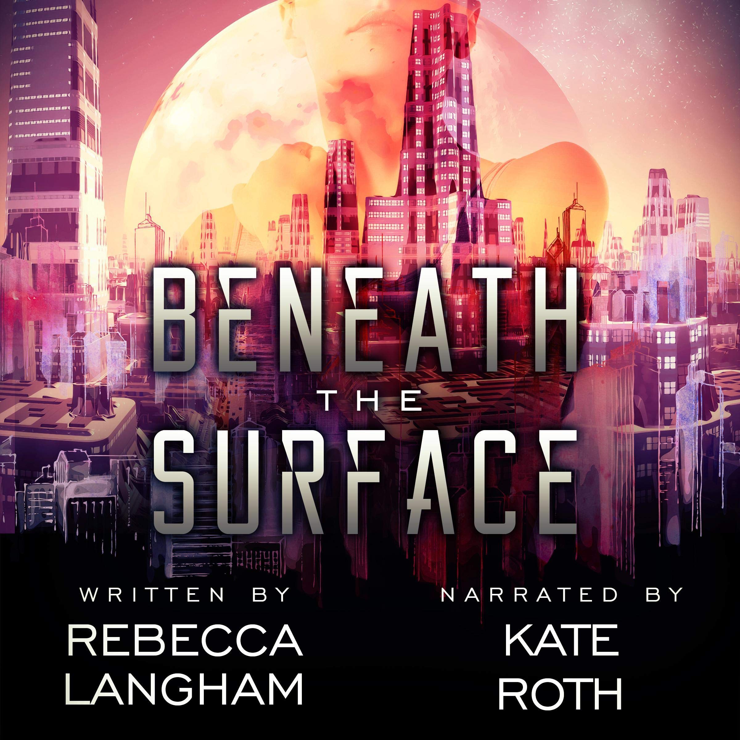 Cover art for Beneath the Surface: The Outsider Project, Book 1