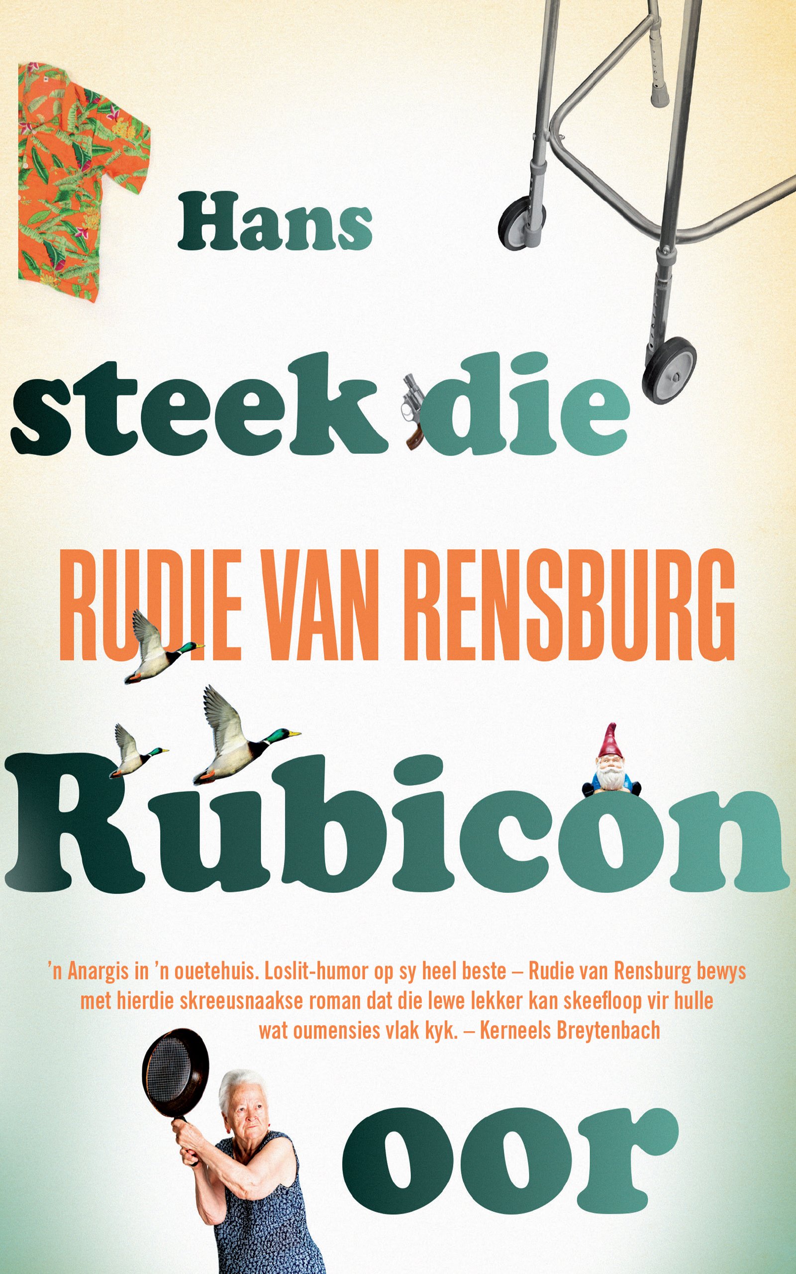 Hans steek die Rubicon oor (Afrikaans Edition)
