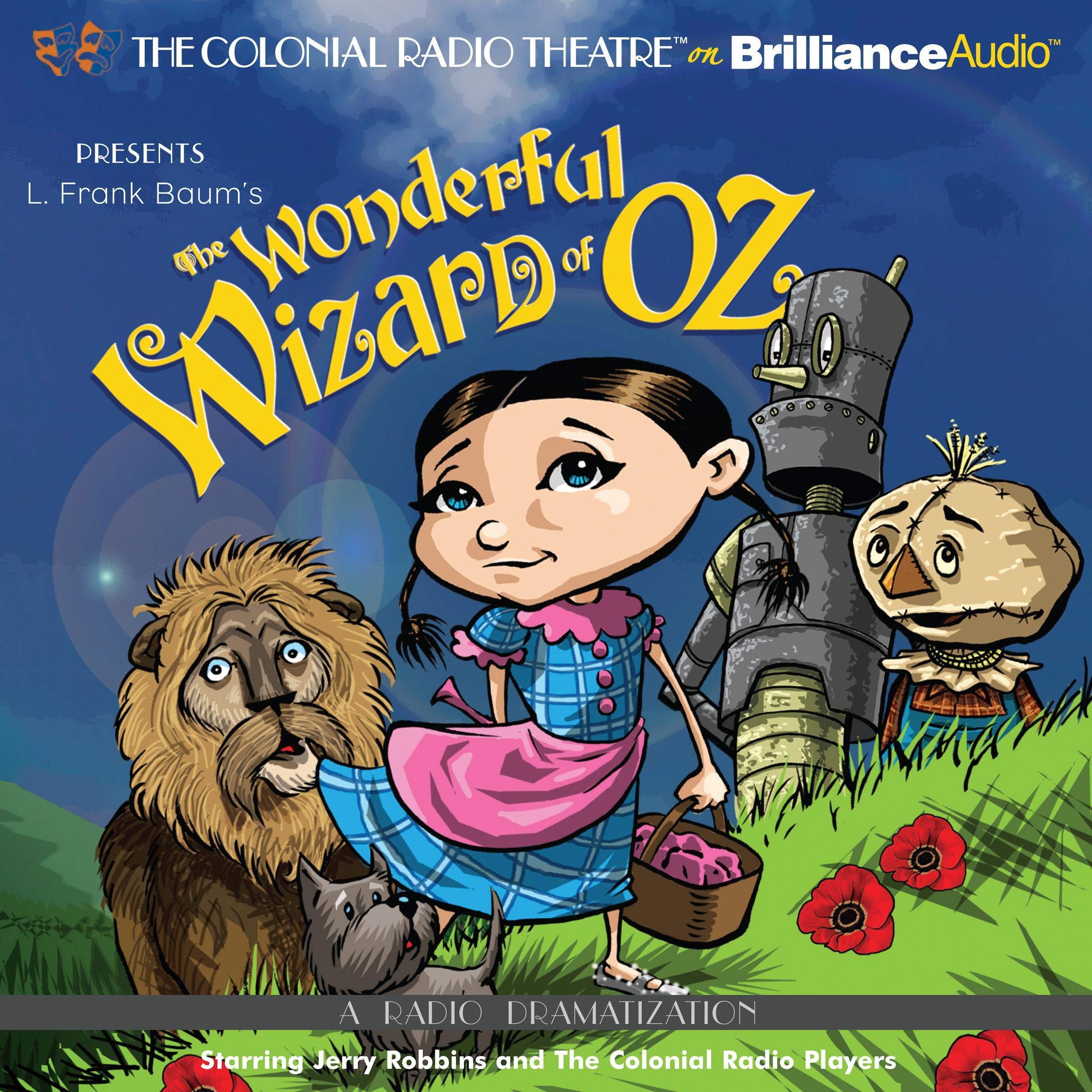 Cover art for The Wonderful Wizard of Oz: A Radio Dramatization (Oz, Book 1)