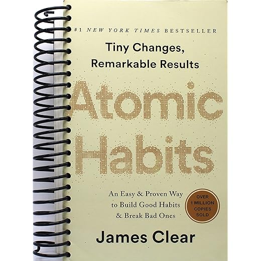 Atomic Habits: An Easy & Proven Way to Build Good Habits & Break Bad Ones