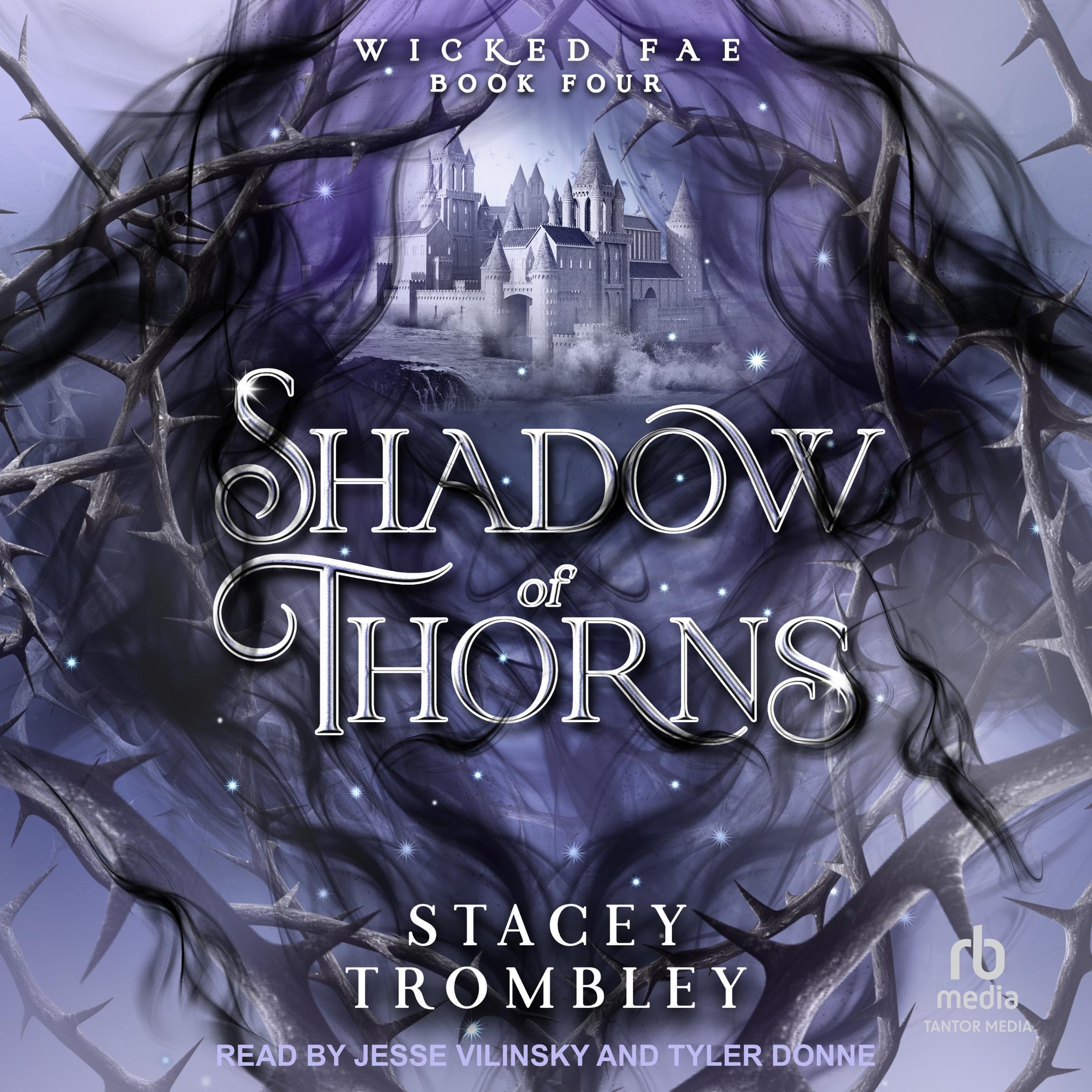 Cover art for Shadow of Thorns: Wicked Fae, Book 4