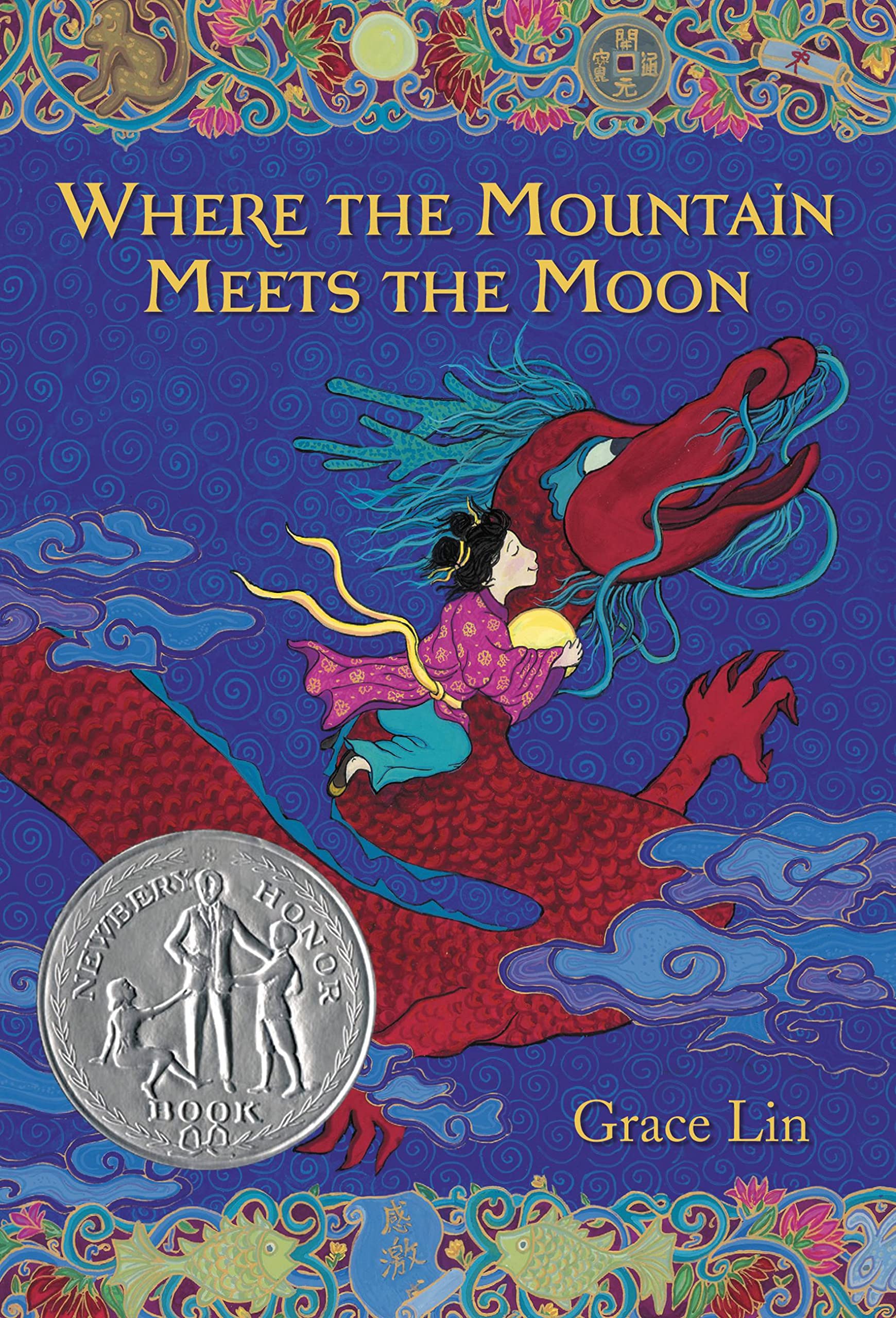 Where the Mountain Meets the Moon By Grace Lin