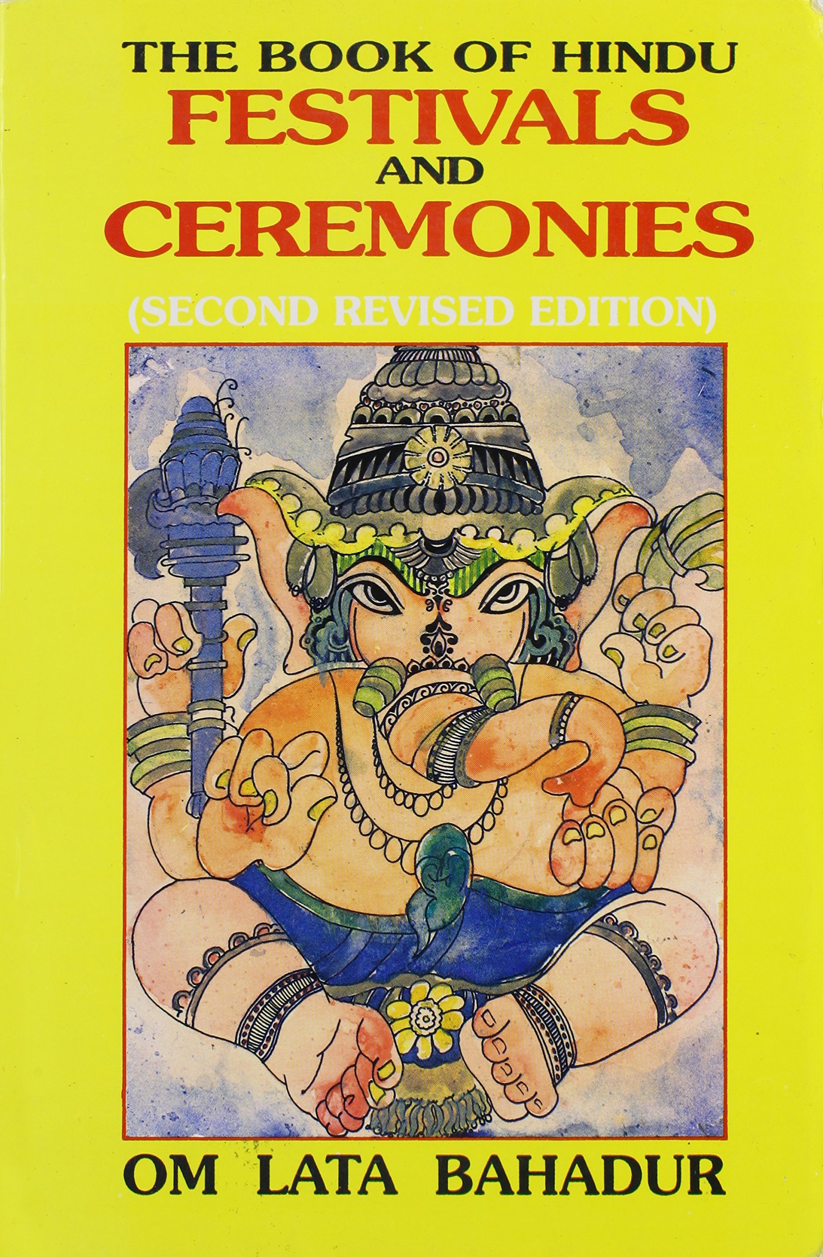 The Book of Hindu Festivals and Ceremonies