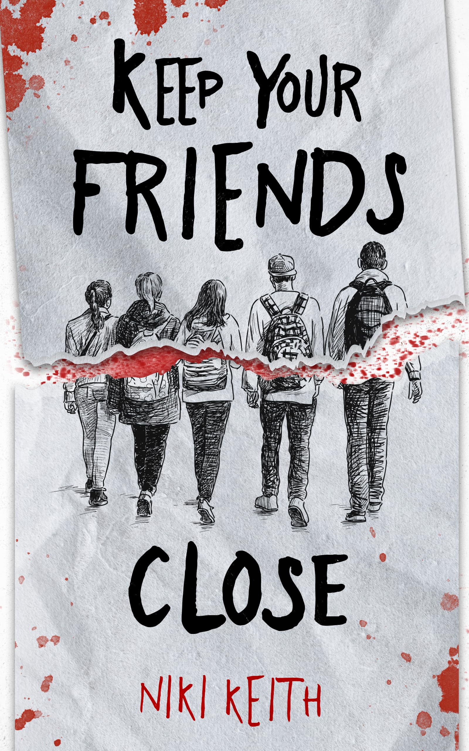 Keep Your Friends Close