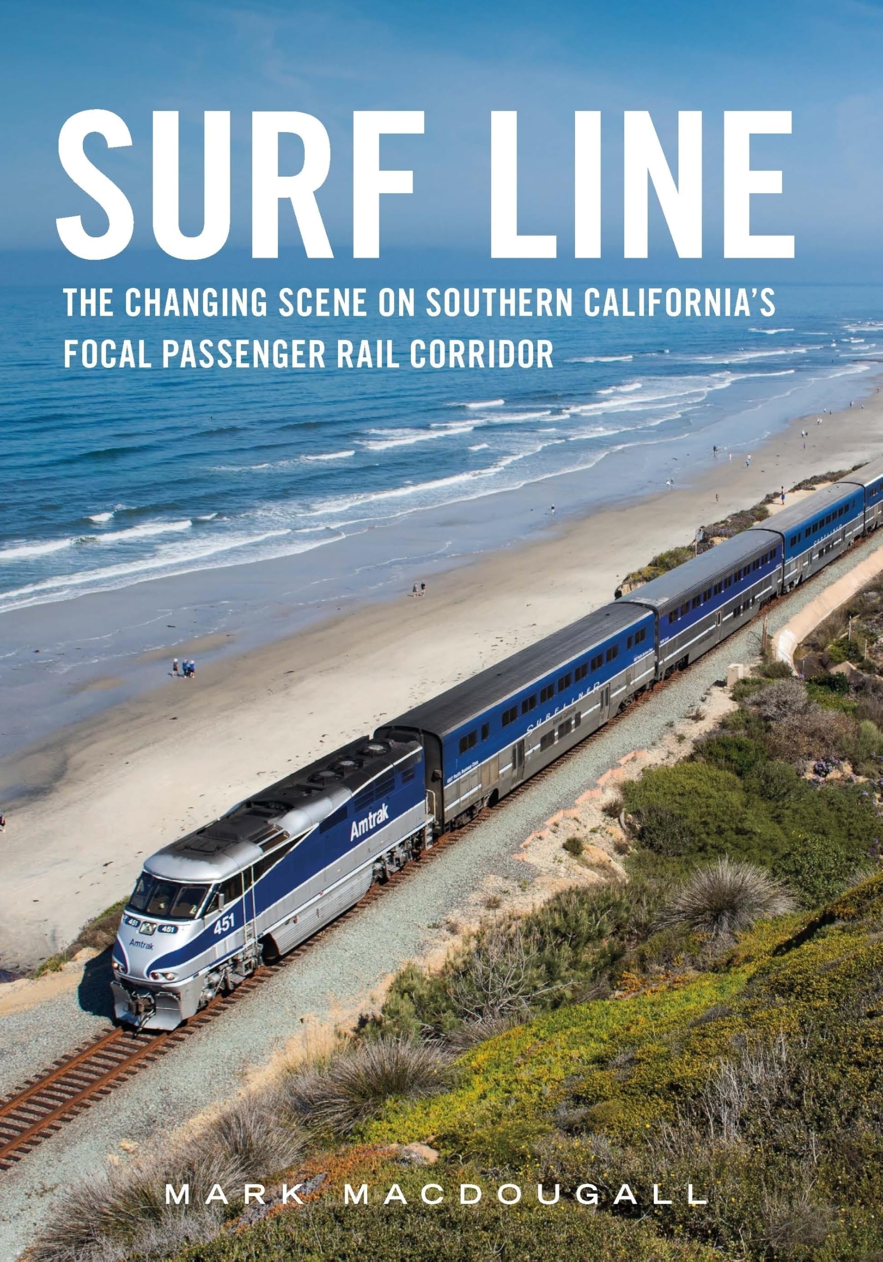 Surf Line Southern California Rail Passenger Corridor livre histoire train