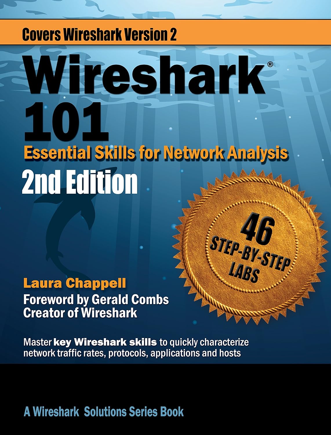 Wireshark® 101: Essential Skills for Network Analysis - Second Edition: Wireshark Solution Series