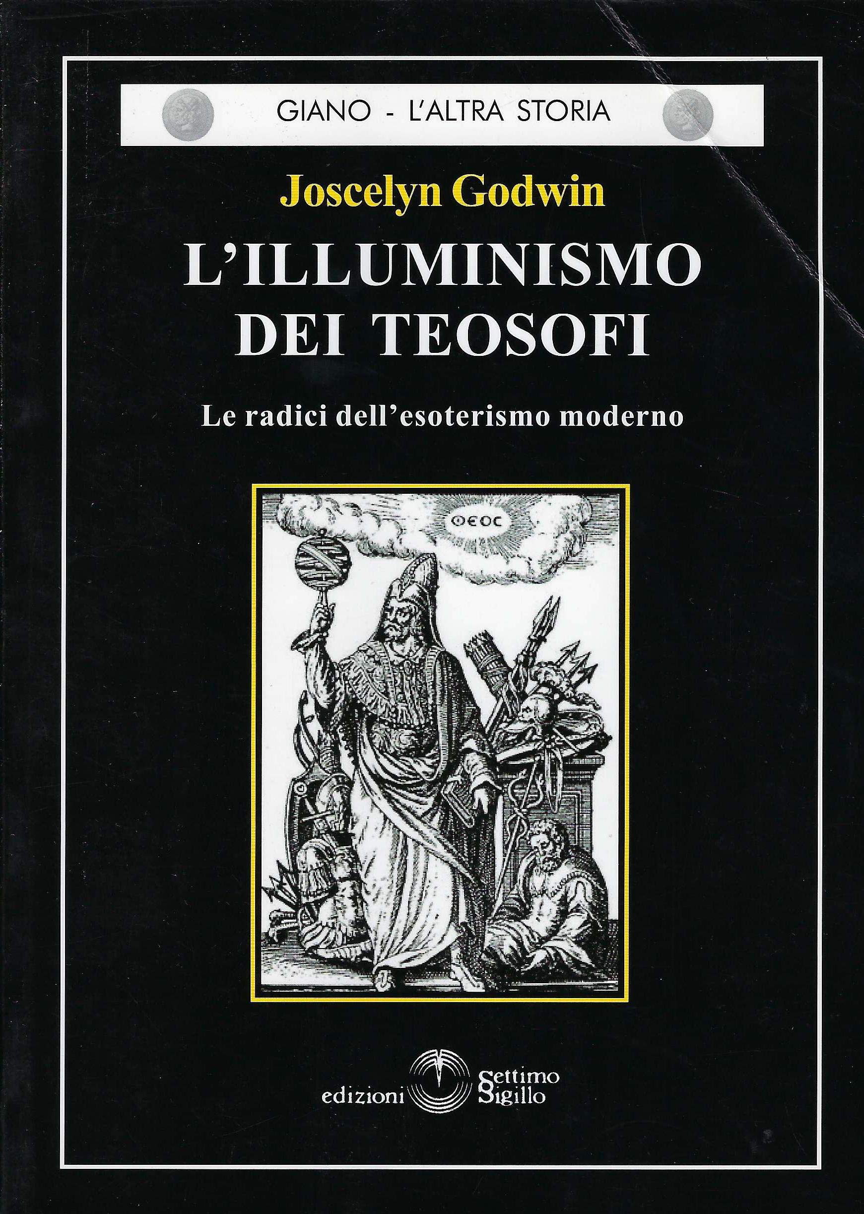 L'illuminismo Dei Teosofi. Le Radici Dell'esoterismo Moderno - 4