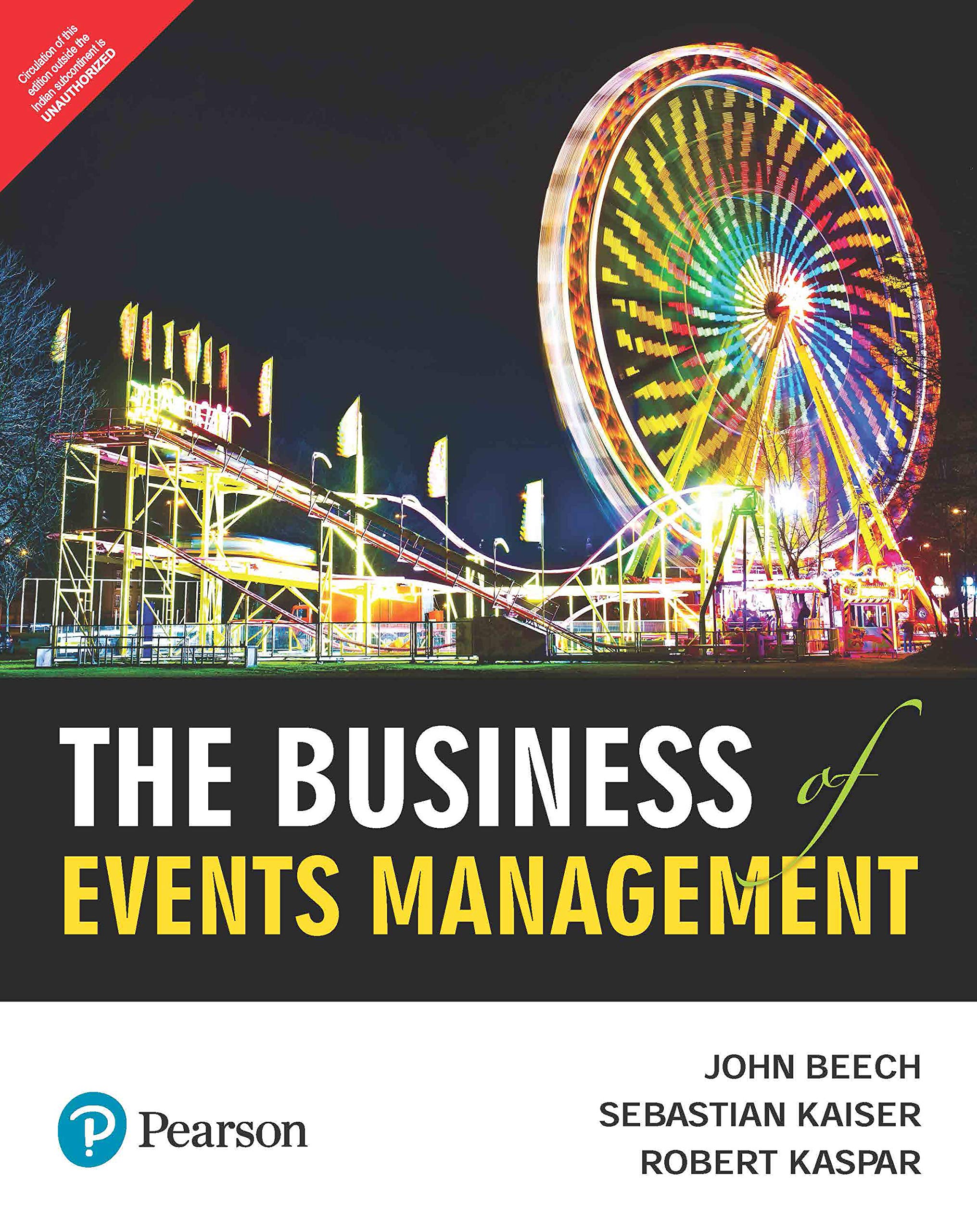 The Business of Events Management Paperback – 1 January 2019