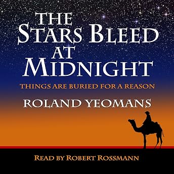 The Stars Bleed at Midnight Audiobook by Roland Yeomans episode artwork