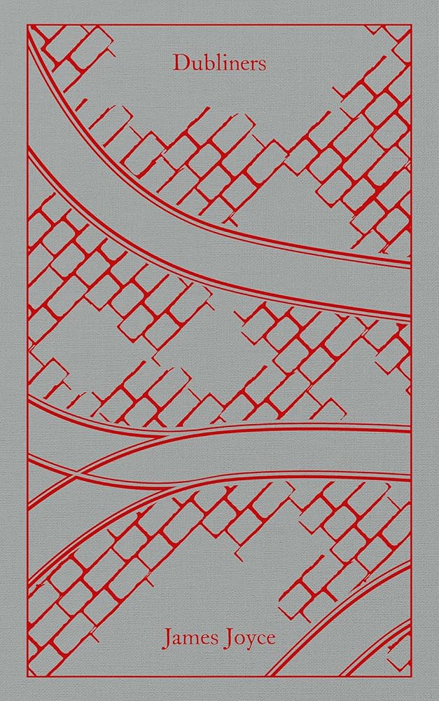 Dubliners (Penguin Clothbound Classics): James Joyce
