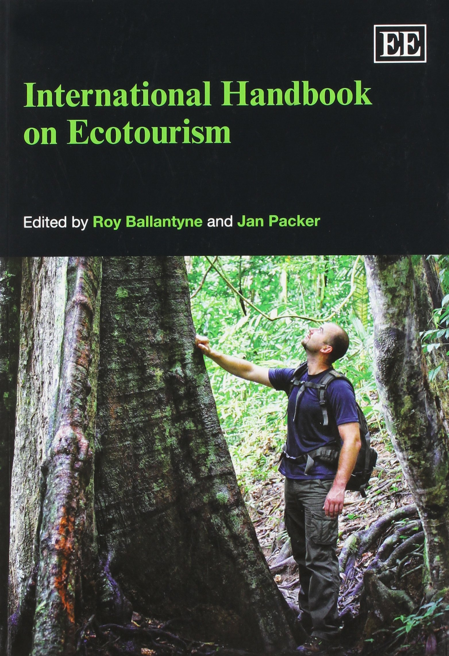 International Handbook on Ecotourism: Ballantyne, Roy, Packer, Jan ...