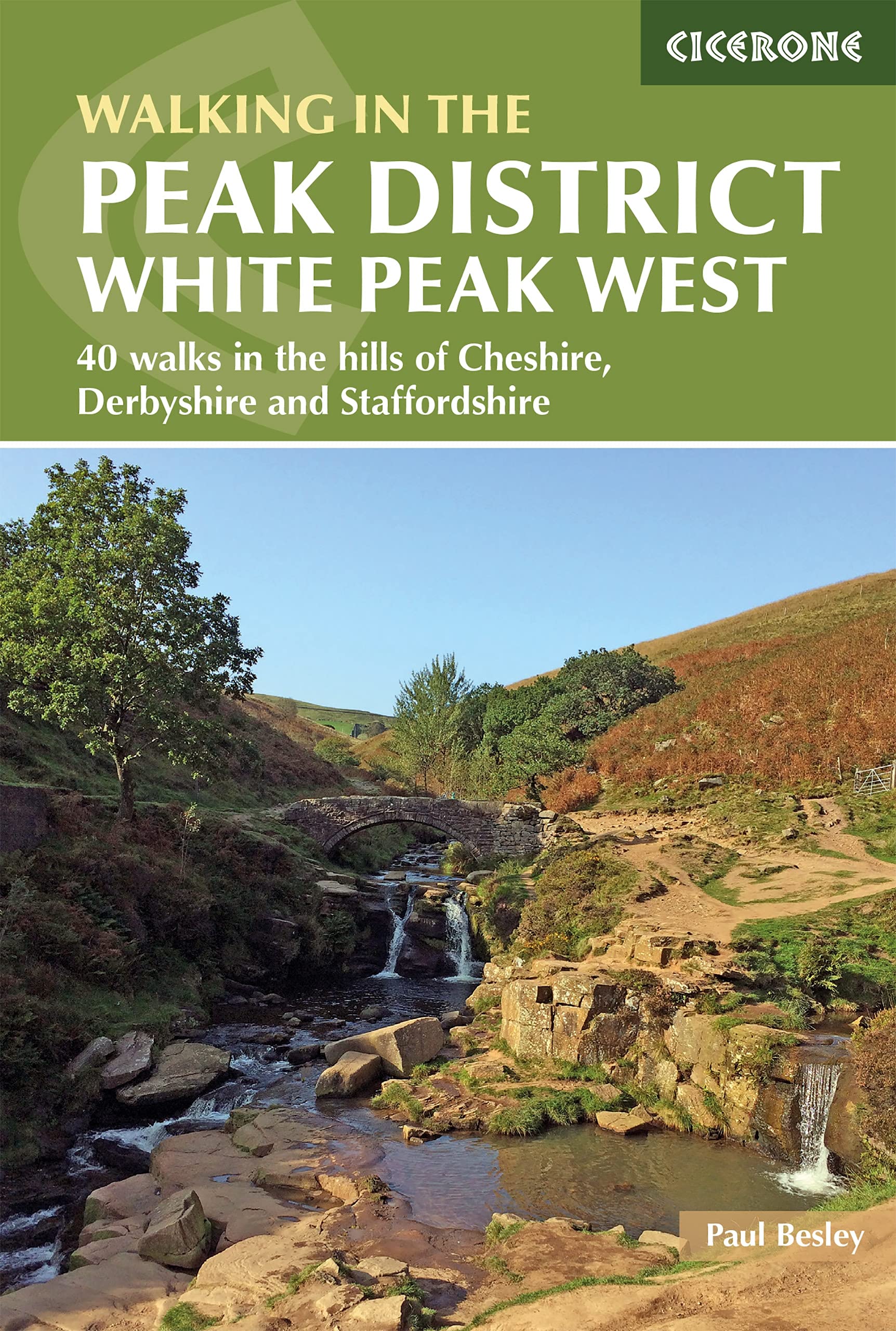 Walking in the Peak District - White Peak West : 40 walks in the hills of Cheshire, Derbyshire and Staffordshire