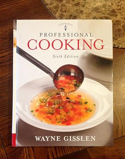 Professional Cooking, Trade Version - Wayne Gisslen
