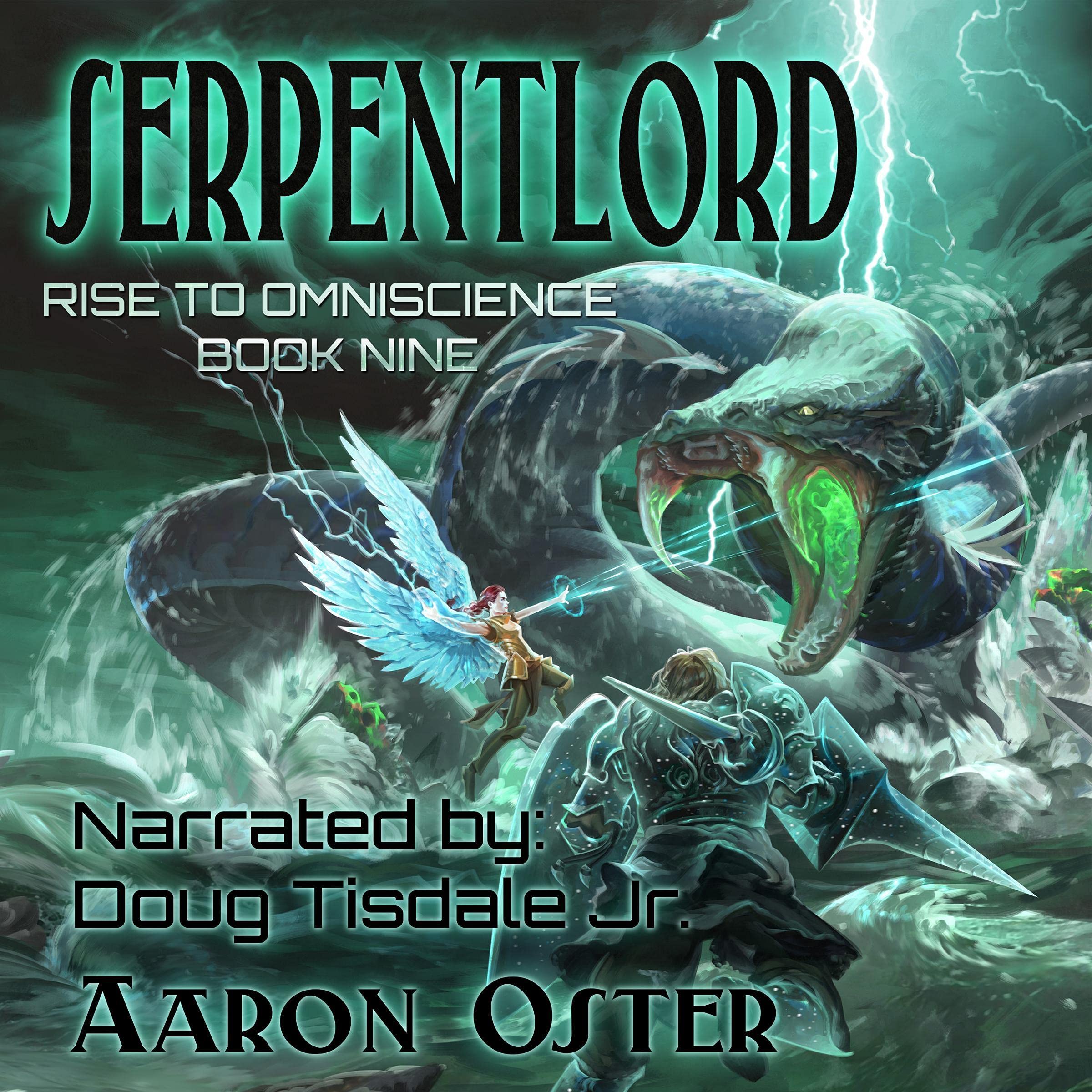 Serpentlord (Rise To Omniscience Book 9)