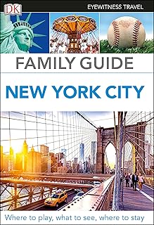 DK Eyewitness Family Guide New York City (Travel Guide)