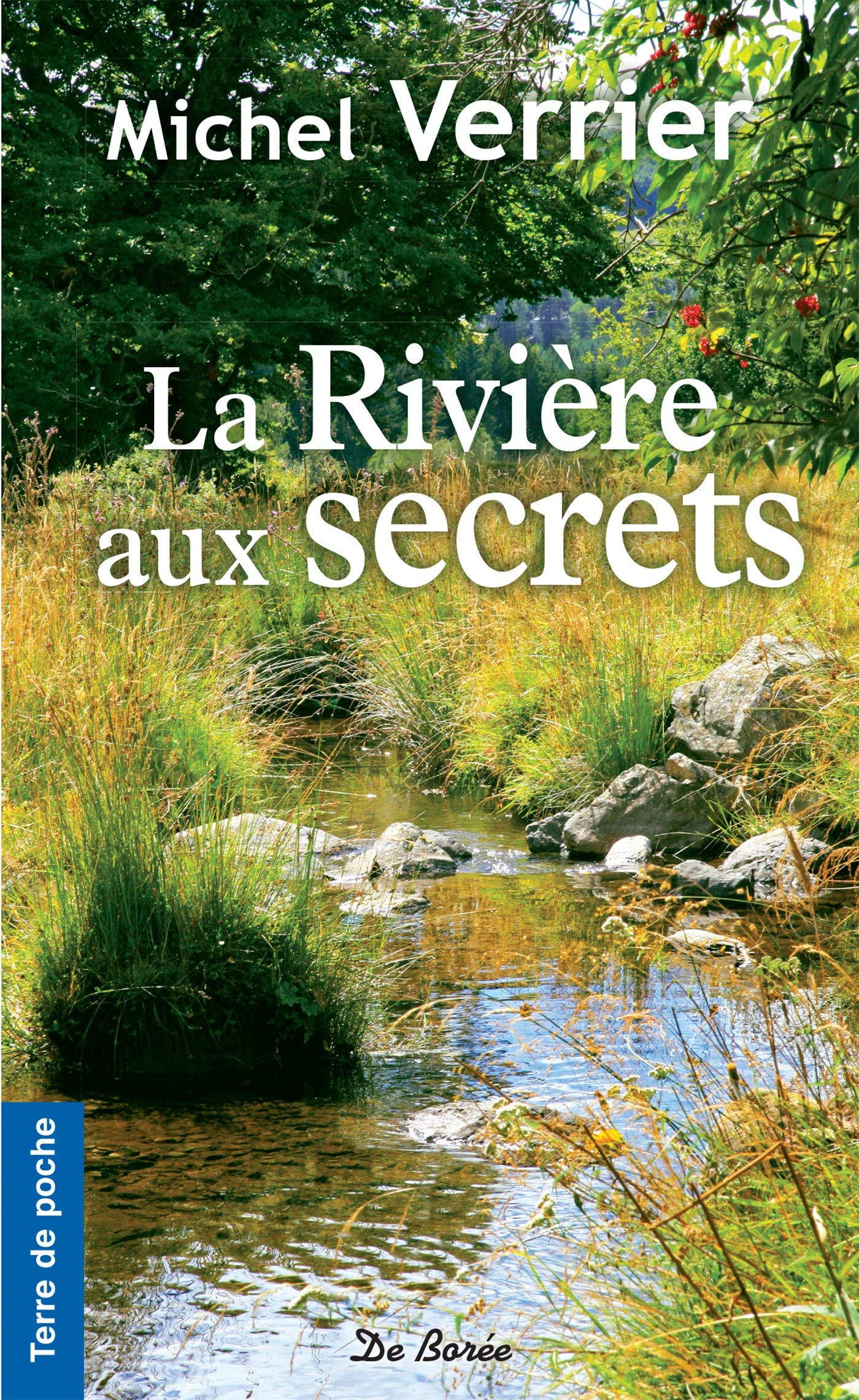 La Rivière aux secrets (Terre de poche)