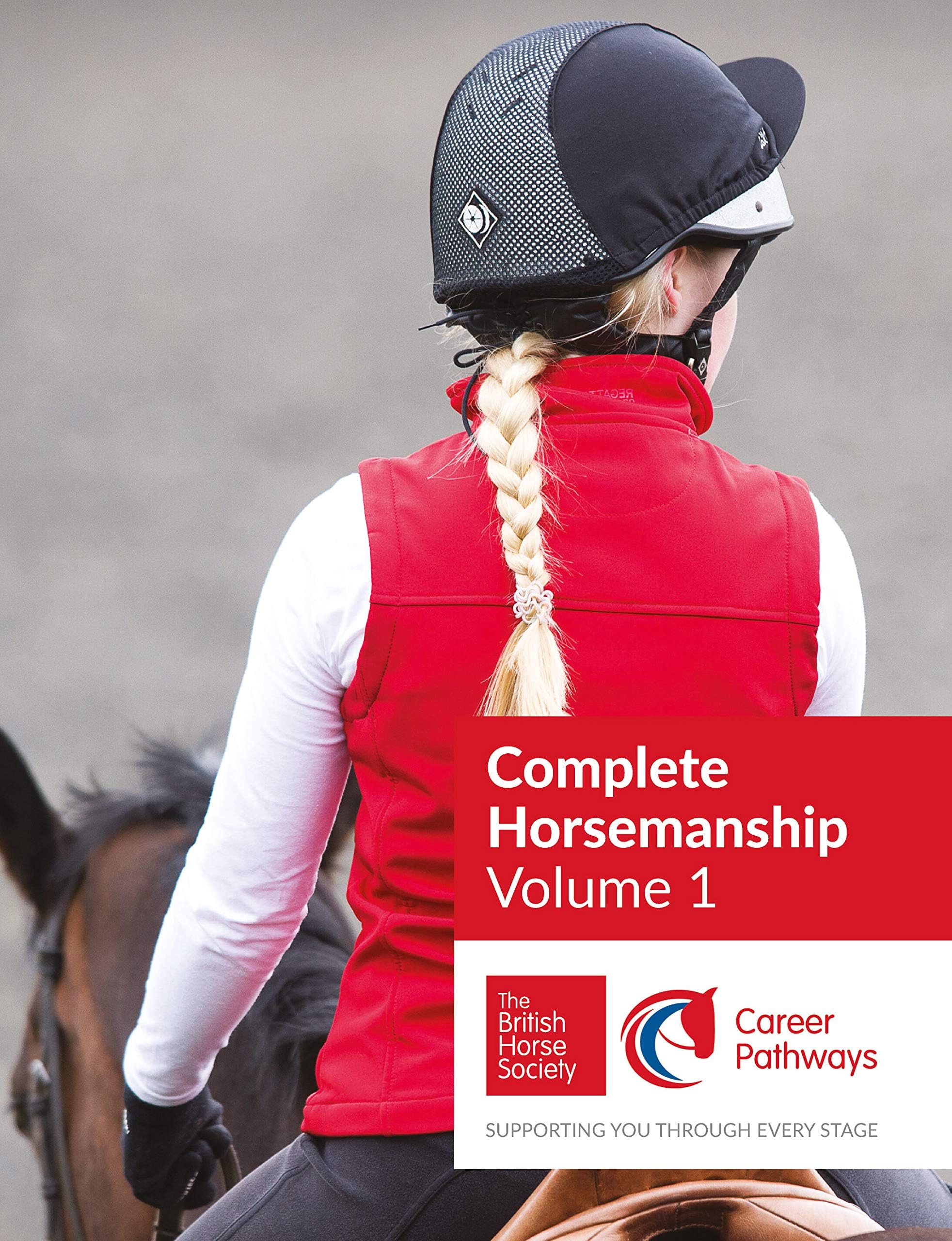 BHS Complete Horsemanship Vol 1 Paperback – September 21, 2017