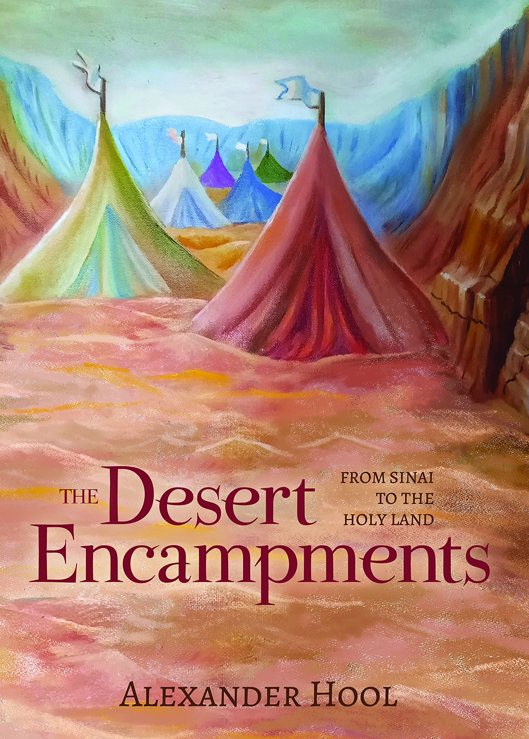 The Desert Encampments: From Sinai to the Holy Land