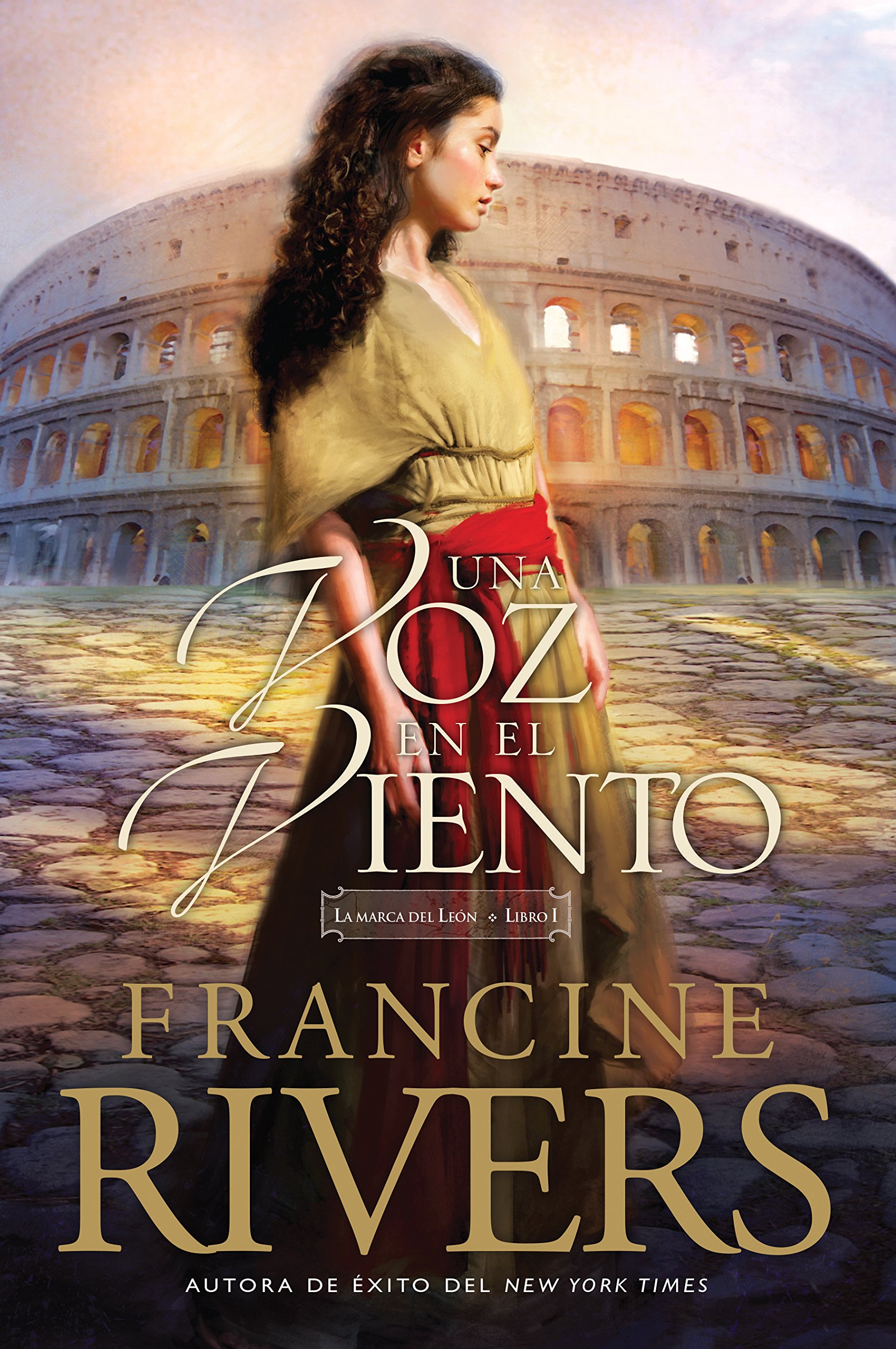 Una voz en el viento (La marca del León nº 1) (Spanish Edition)