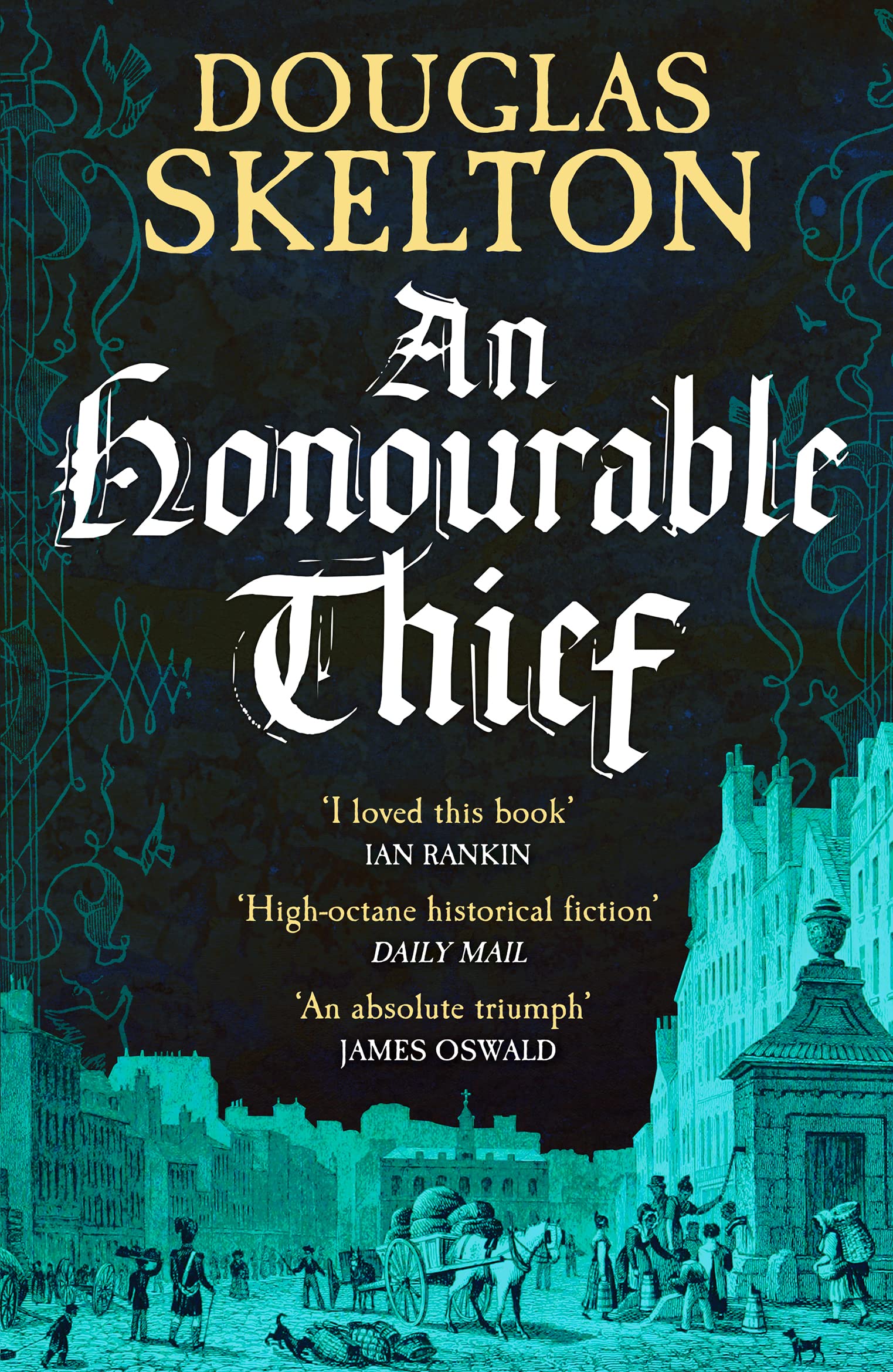 An Honourable Thief: A must-read historical crime thriller: 1 (Company of Rogues, 1)