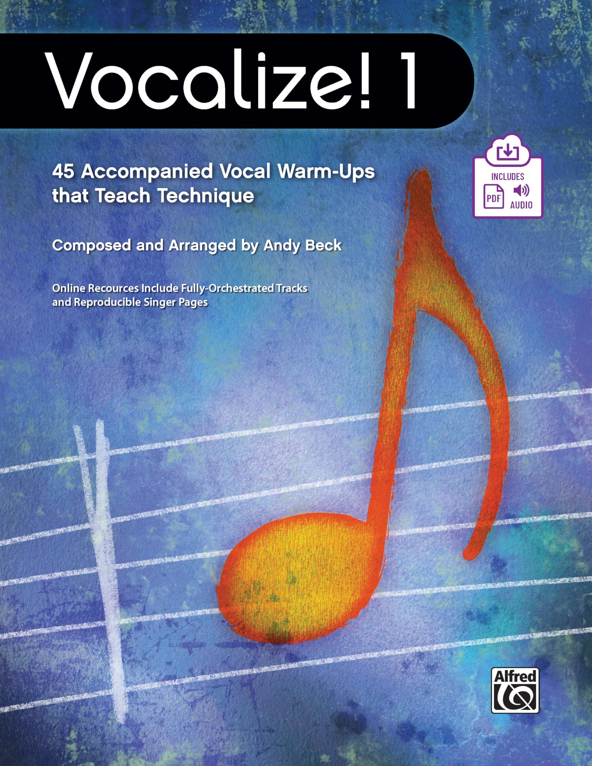 Vocalize! 1: 45 Accompanied Vocal Warm-Ups That Teach Technique, Book & Online PDF/Audio